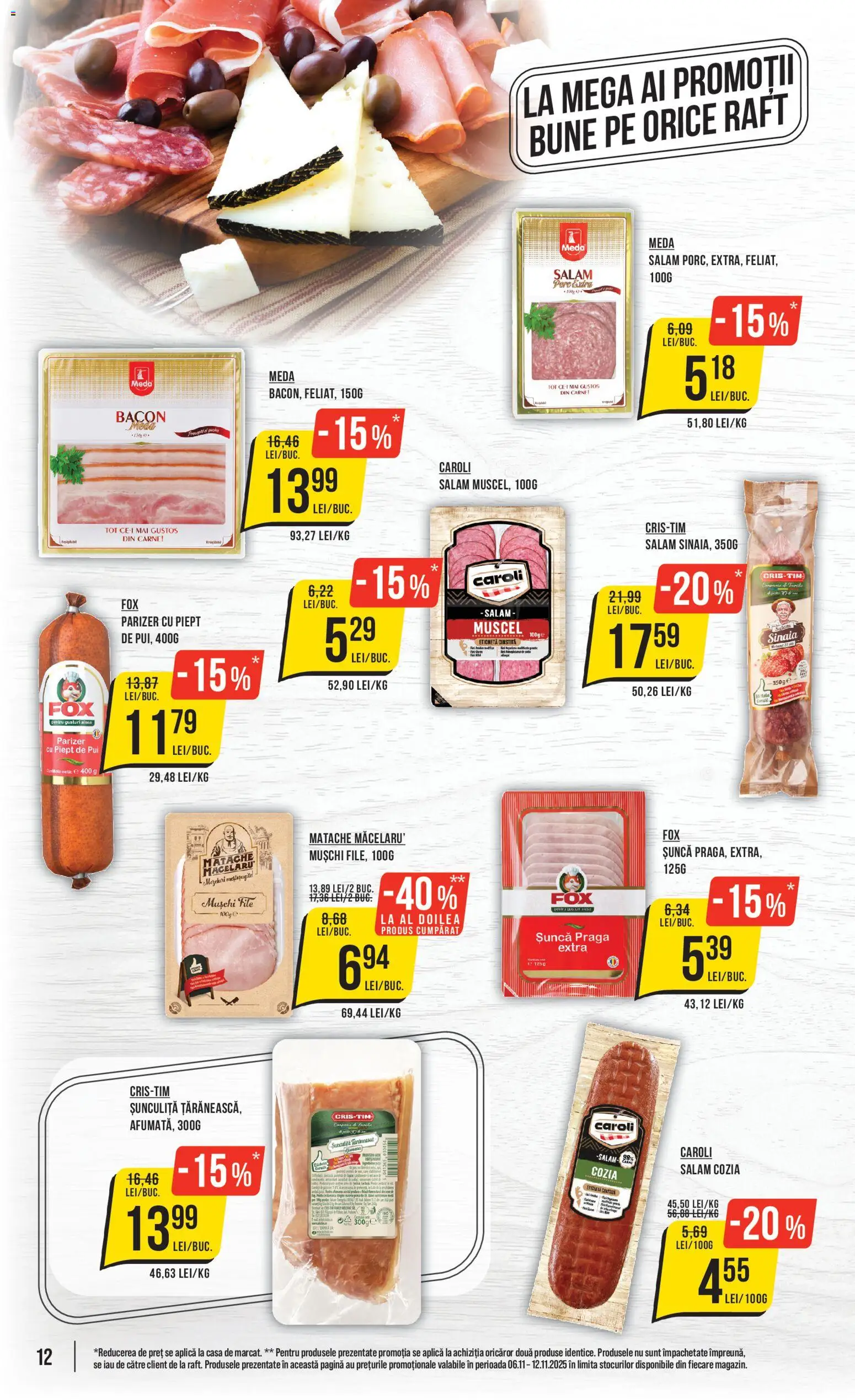 Noul catalog Mega Image – valabil de la 06.11.2025 | Pagină: 12 | Produse: Raft, Hacıyatmaz Kedi Oyuncağı, Bacon, Parizer