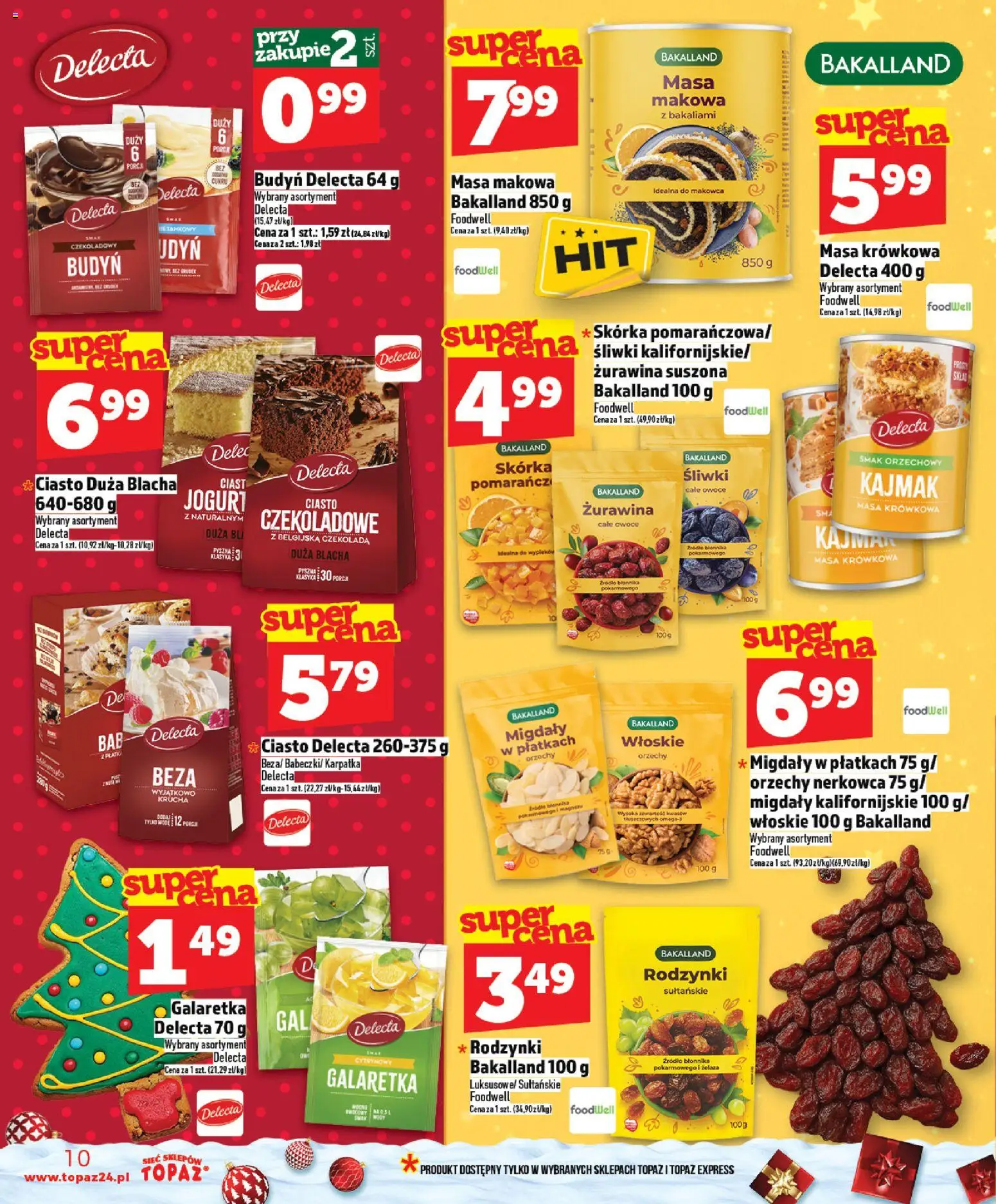 Topaz Gazetka - Ceny małe na stałe od 11.12.2025 | Strona: 10 | Produkty: Masa makowa, Śliwki, Orzechy, Owoce