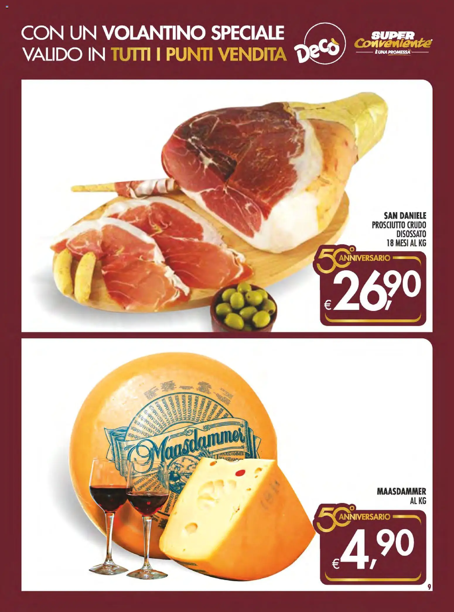 Volantino SuperConveniente del 30.04.2026 | Pagina: 9 | Prodotti: Prosciutto Crudo, Prosciutto
