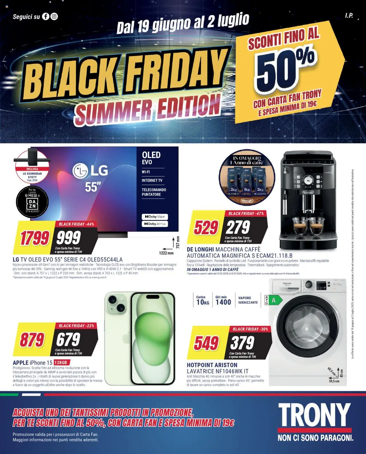 Volantino Trony del 19.06.2025 | Pagina: 1 | Prodotti: Crema, Caffè, Tè, Soundbar