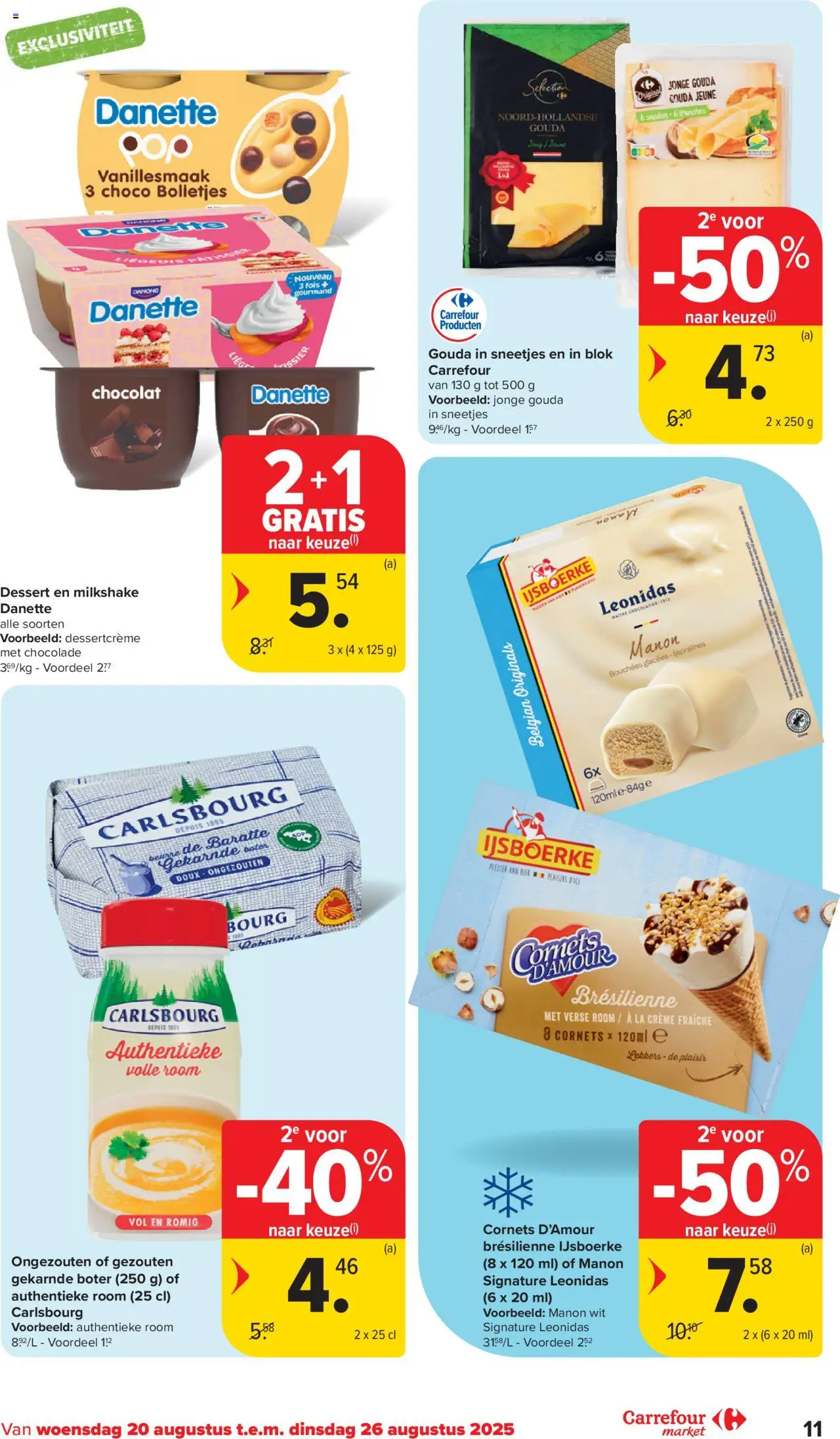  | Pagina: 11 | Producten: Gouda, Crème, Boter, Chocolade