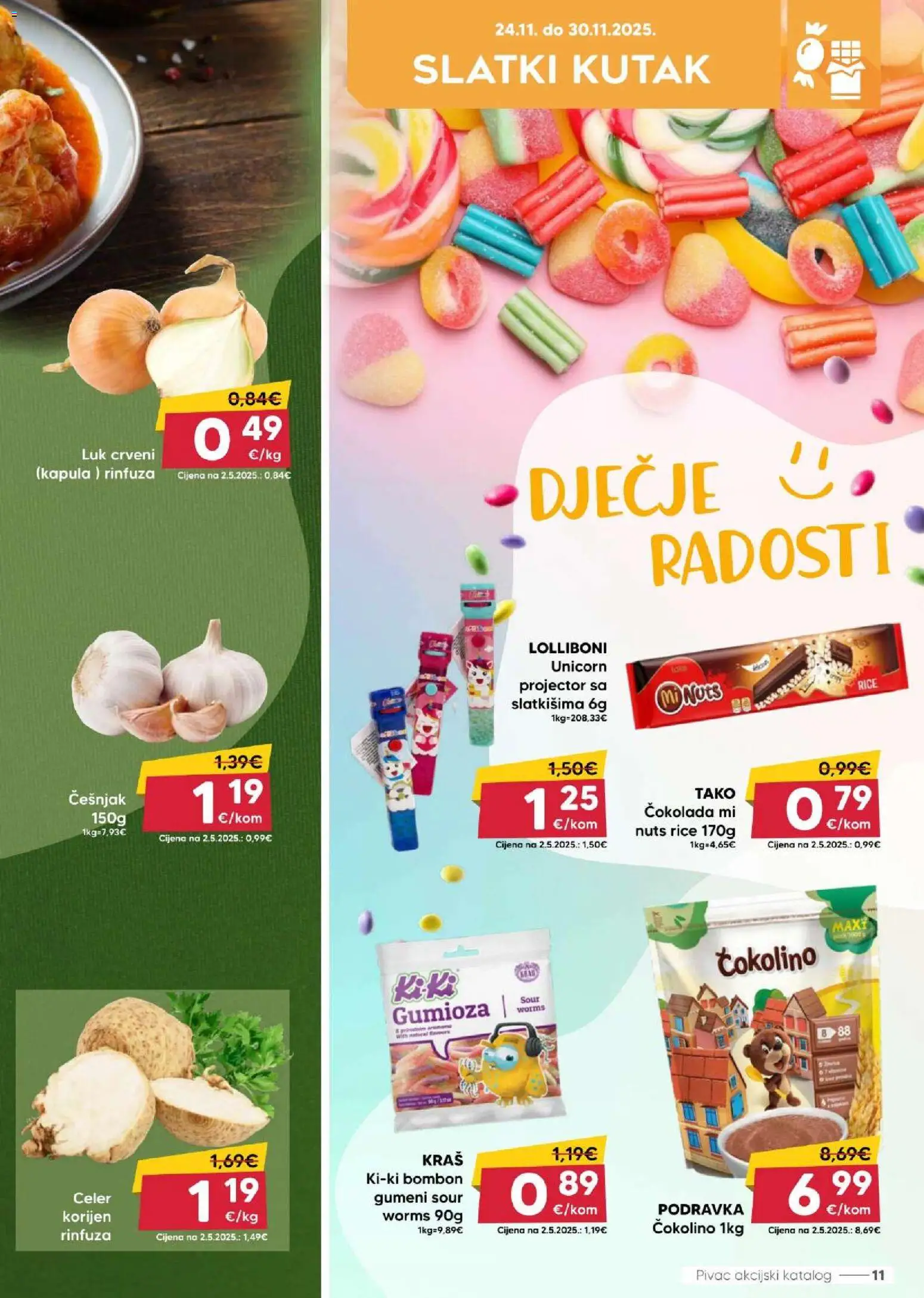 Pivac katalog | vrijedi od 24.11.2025 | Stranica: 11 | Proizvodi: Čokolada, Podravka, Luk, Češnjak
