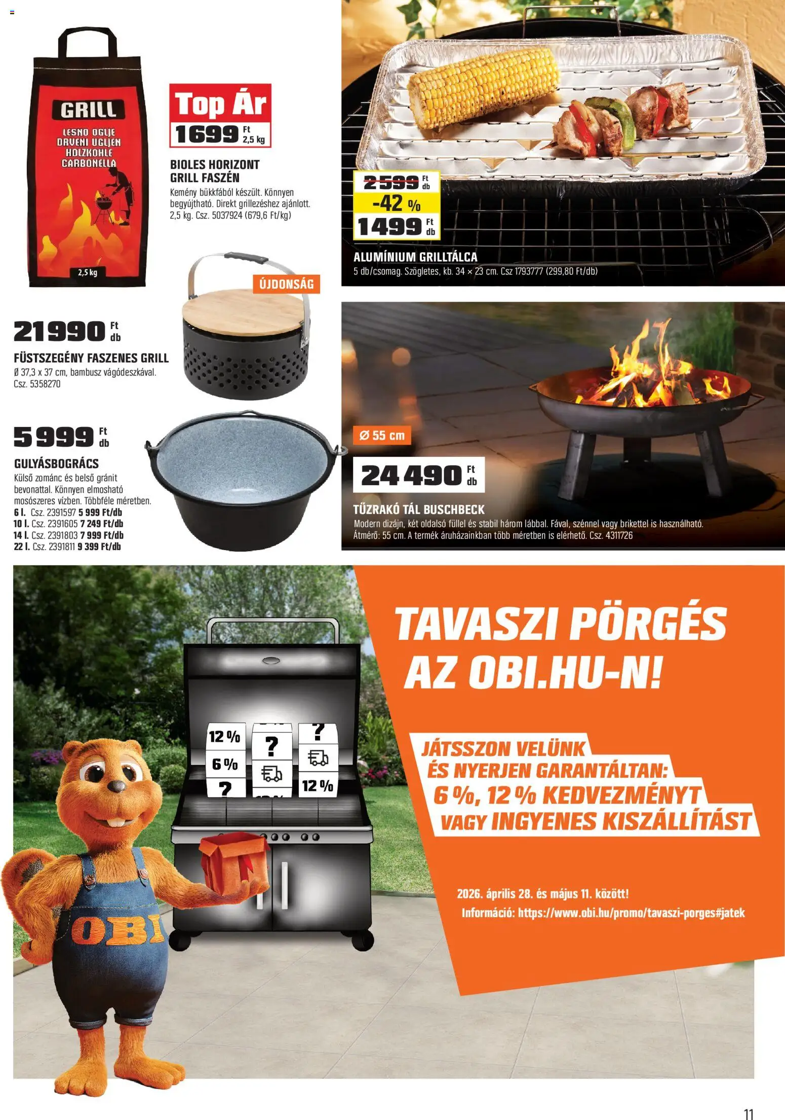 OBI akciós ujság - amely érvényes a következő dátumtól: 28.04.2026 | Oldal: 11 | Termékek: Grilltálca, Grill