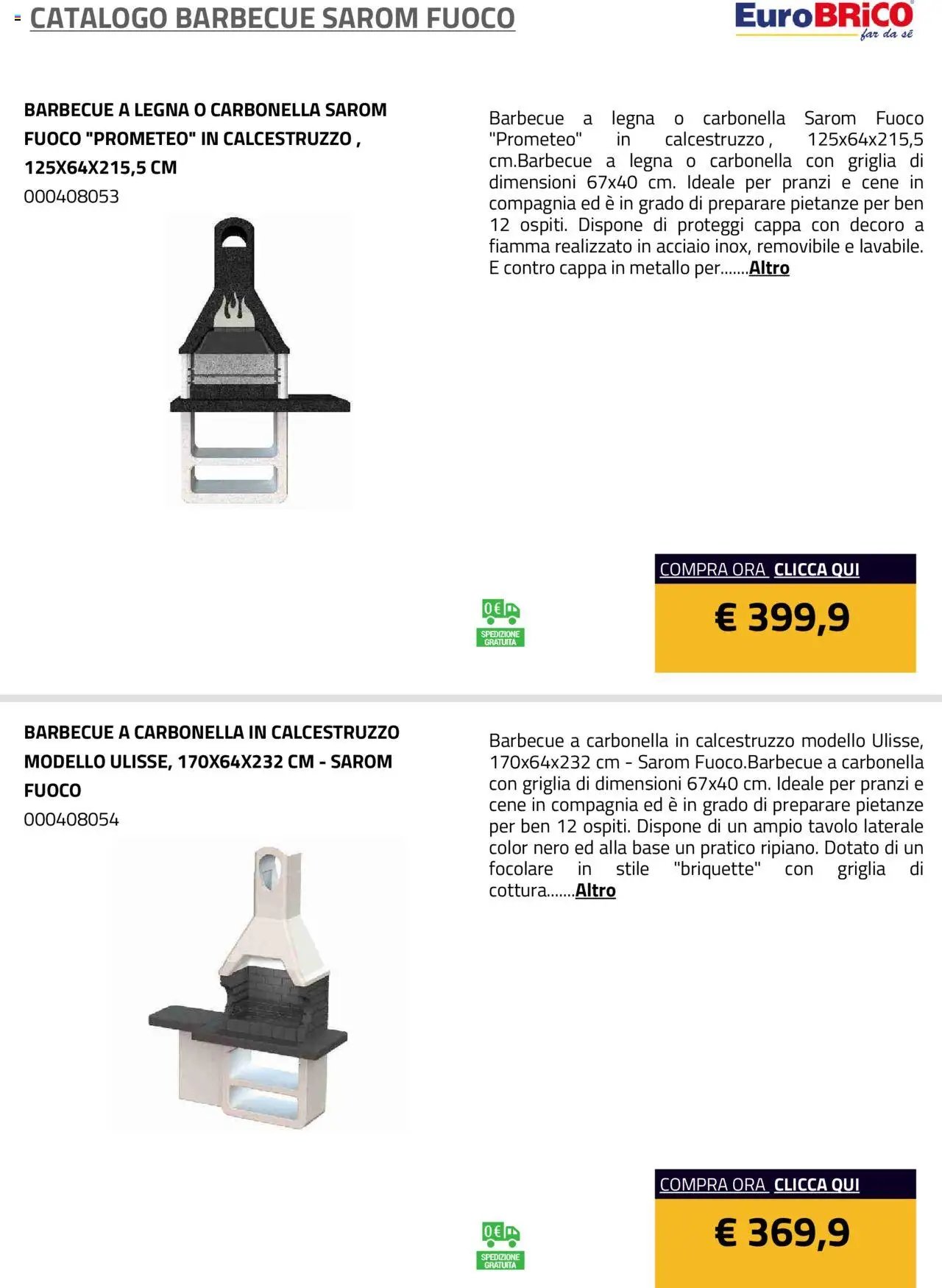 Volantino Eurobrico del 23.07.2025 | Pagina: 7 | Prodotti: Barbecue, Griglia, Tavolo