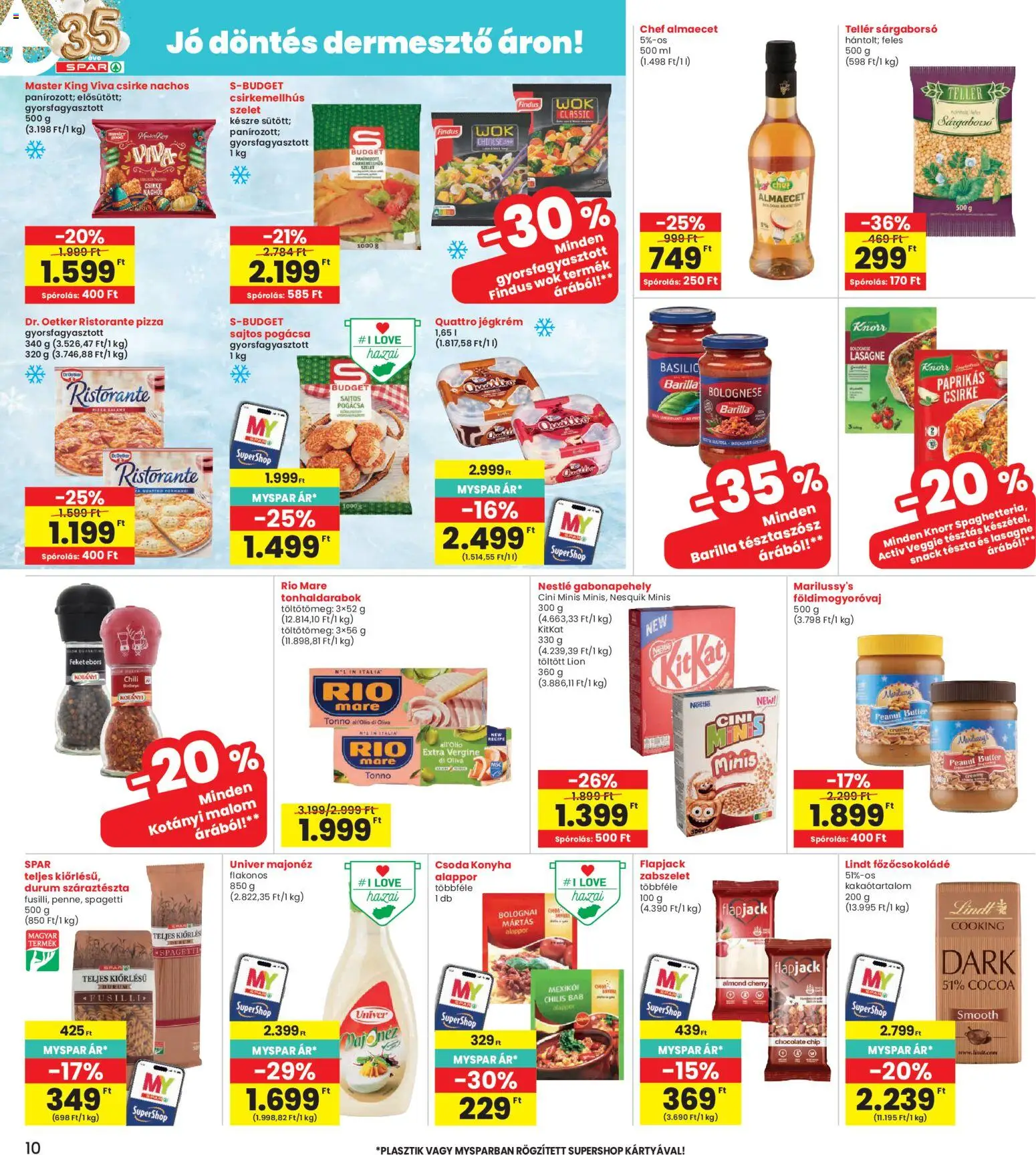 Interspar akciós ujság - amely érvényes a következő dátumtól: 09.04.2026 | Oldal: 10 | Termékek: Gabonapehely, Almaecet, Jégkrém, Majonéz