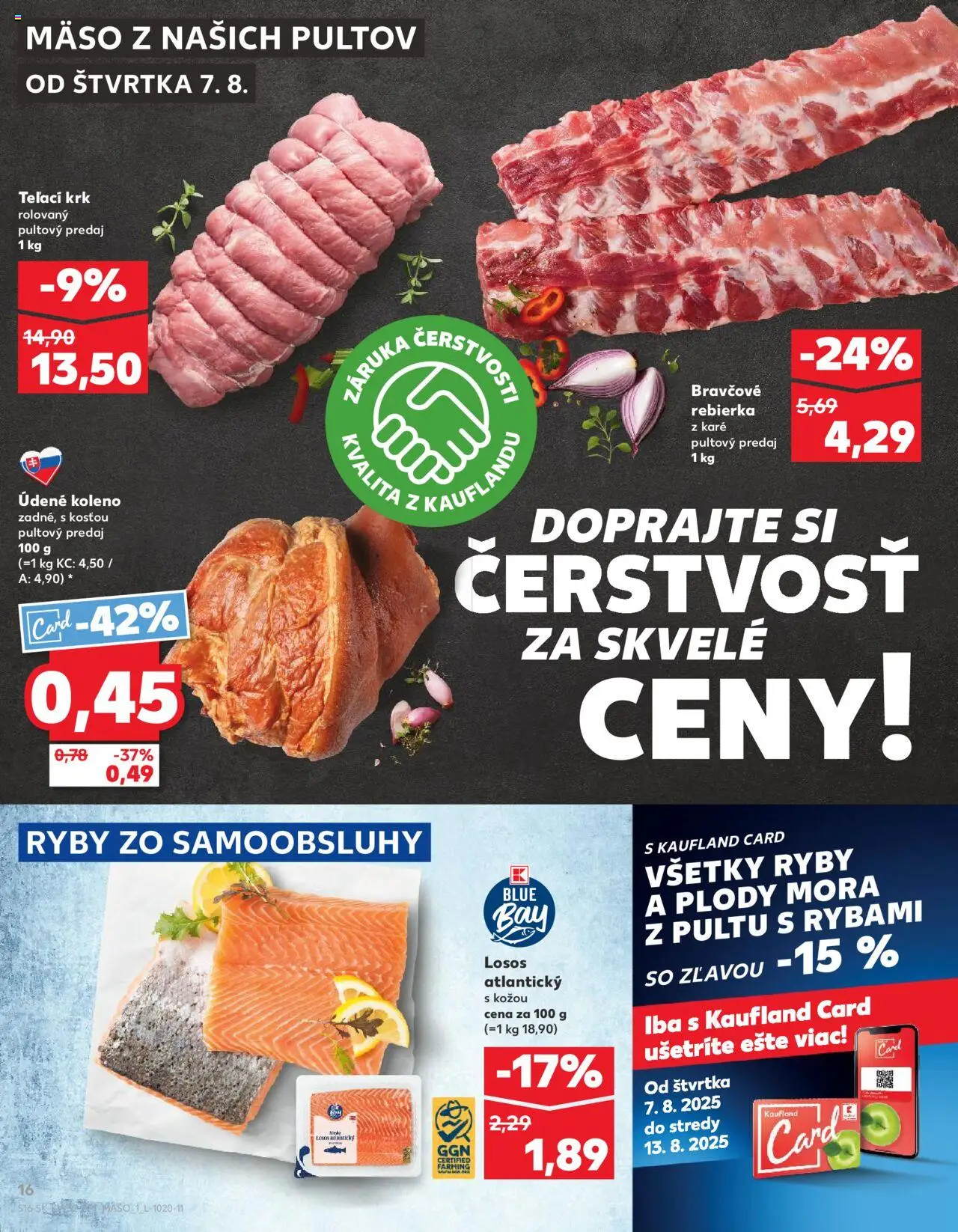 Kaufland Ružomberok │ platný od 07.08.2025 | Strana: 16 | Produkty: Ryby, Losos, Údené koleno