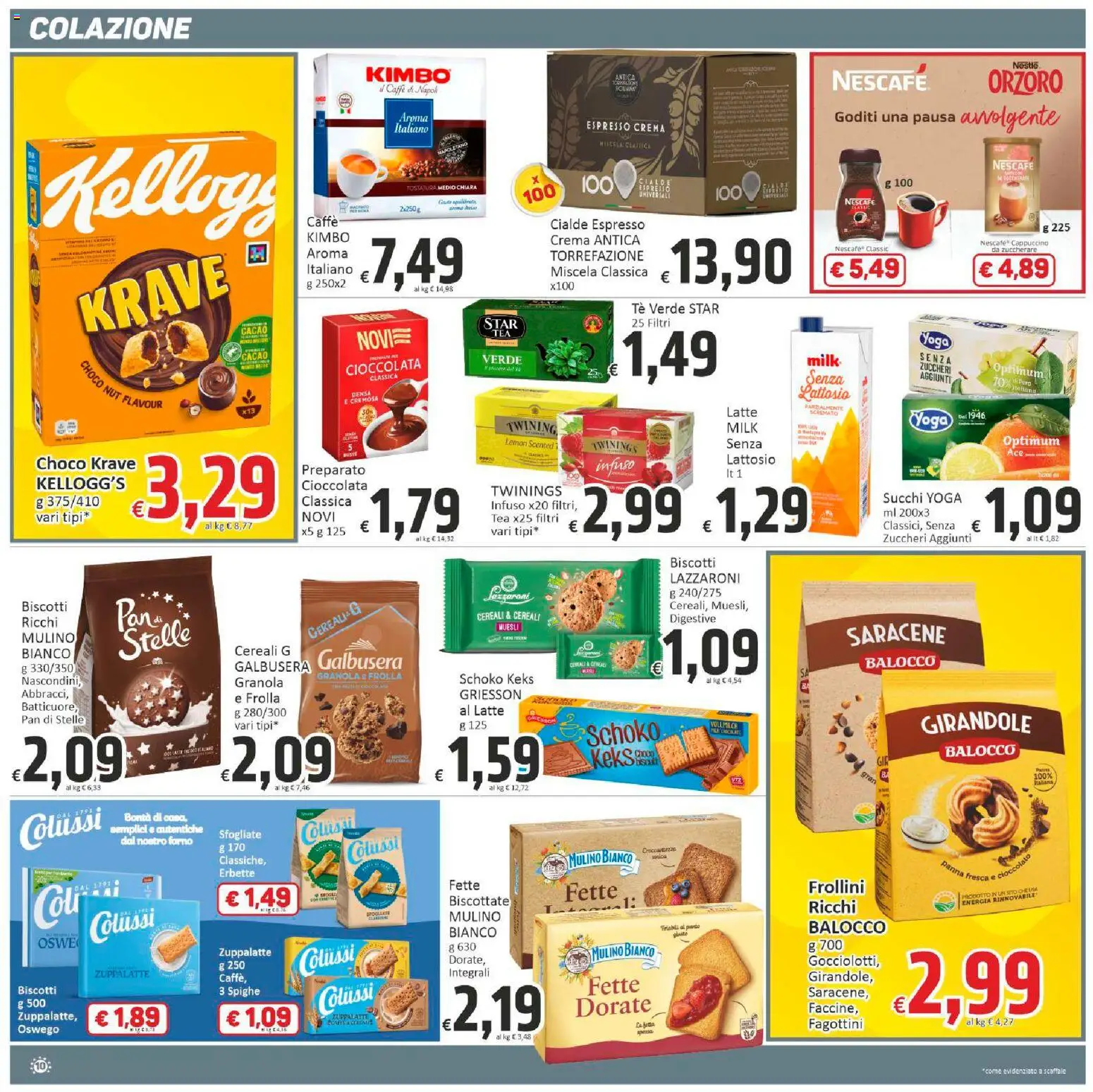 Volantino Paghi Poco del 11.11.2025 | Pagina: 10 | Prodotti: Tè, Biscotti, Scaffale, Cacao