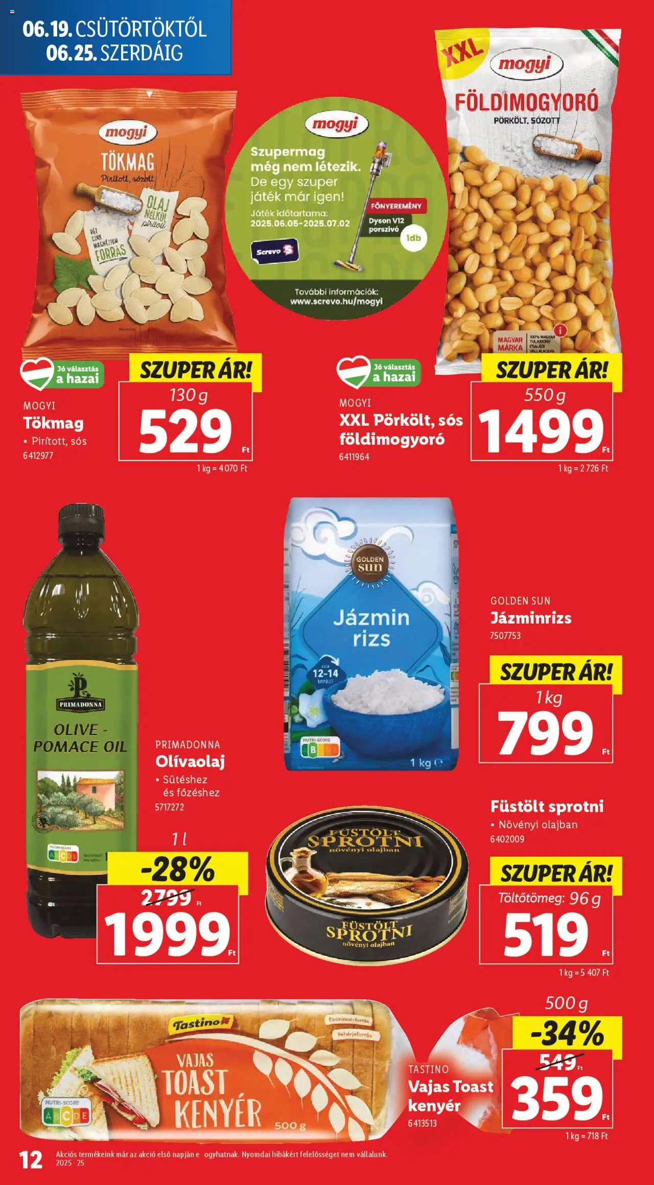 Lidl akciós ujság - amely érvényes a következő dátumtól: 19.06.2025 | Oldal: 12 | Termékek: Tökmag, Jázmin rizs, Rizs, Olívaolaj