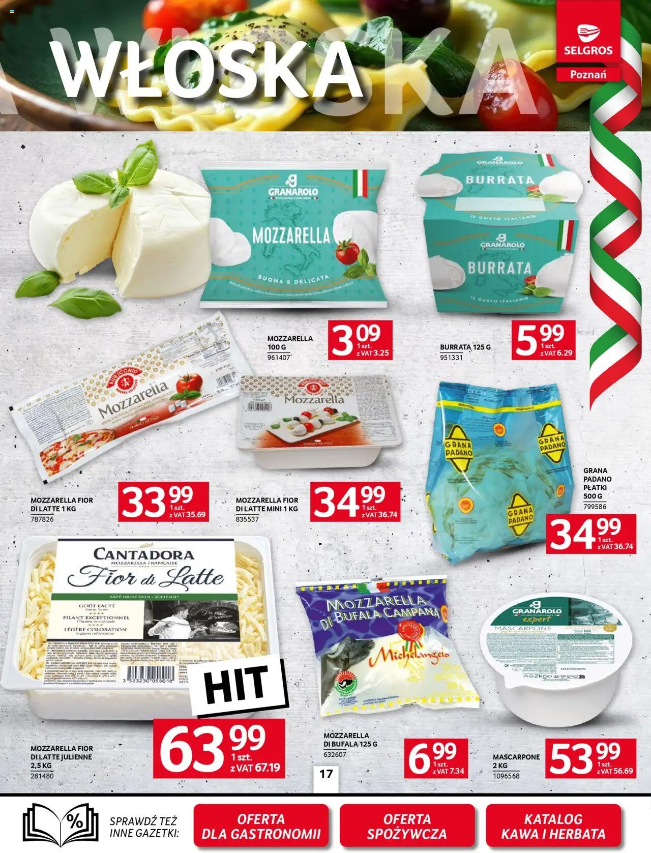 Selgros cash&carry Gazetka - Poznań oferta dla gastronomii od 09.10.2025 | Strona: 17 | Produkty: Grana padano, Kawa, Mozzarella, Płatki