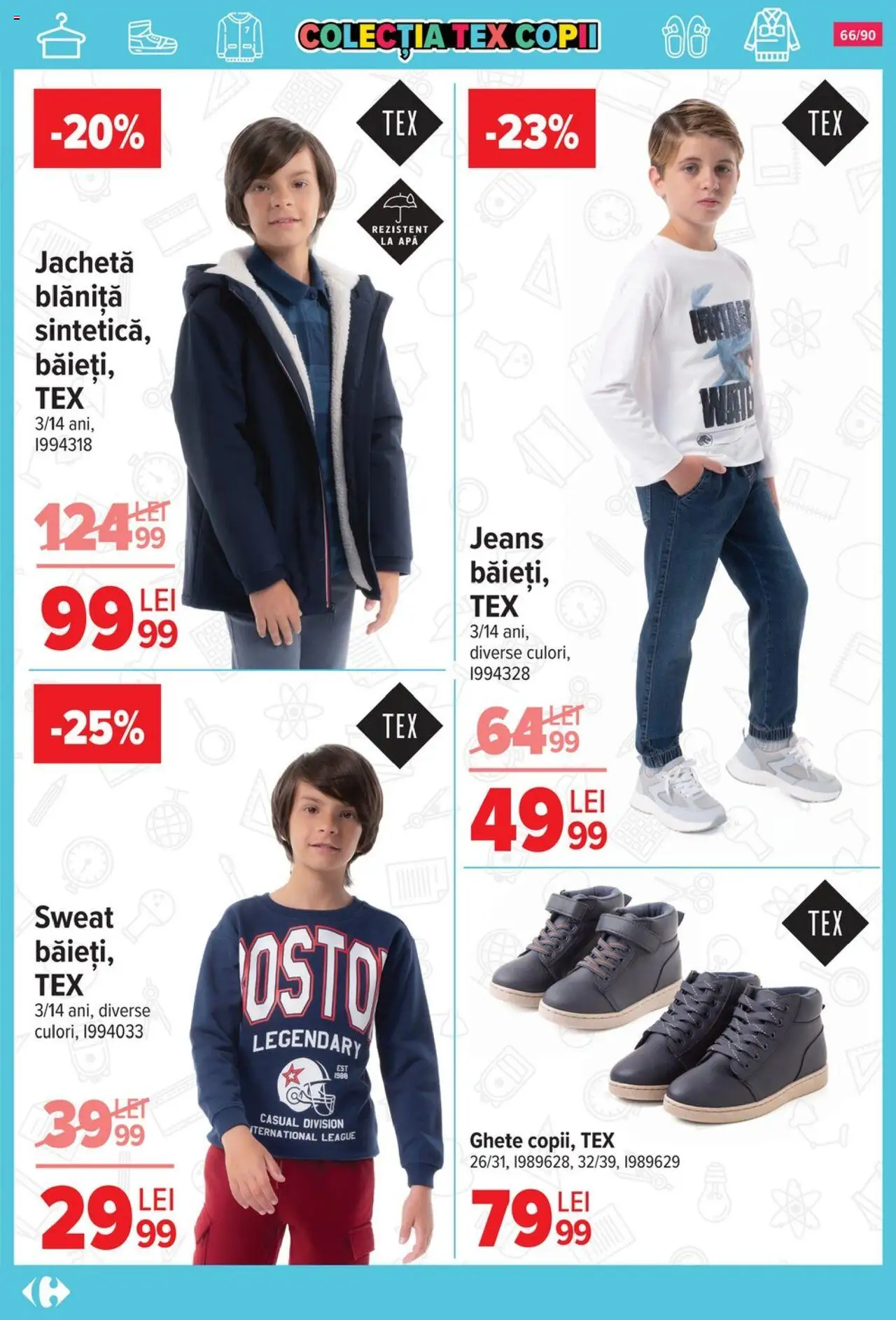 Carrefour catalog - Începe școala – valabil de la 13.08.2025 | Pagină: 67 | Produse: Jachetă, Apă, Ghete