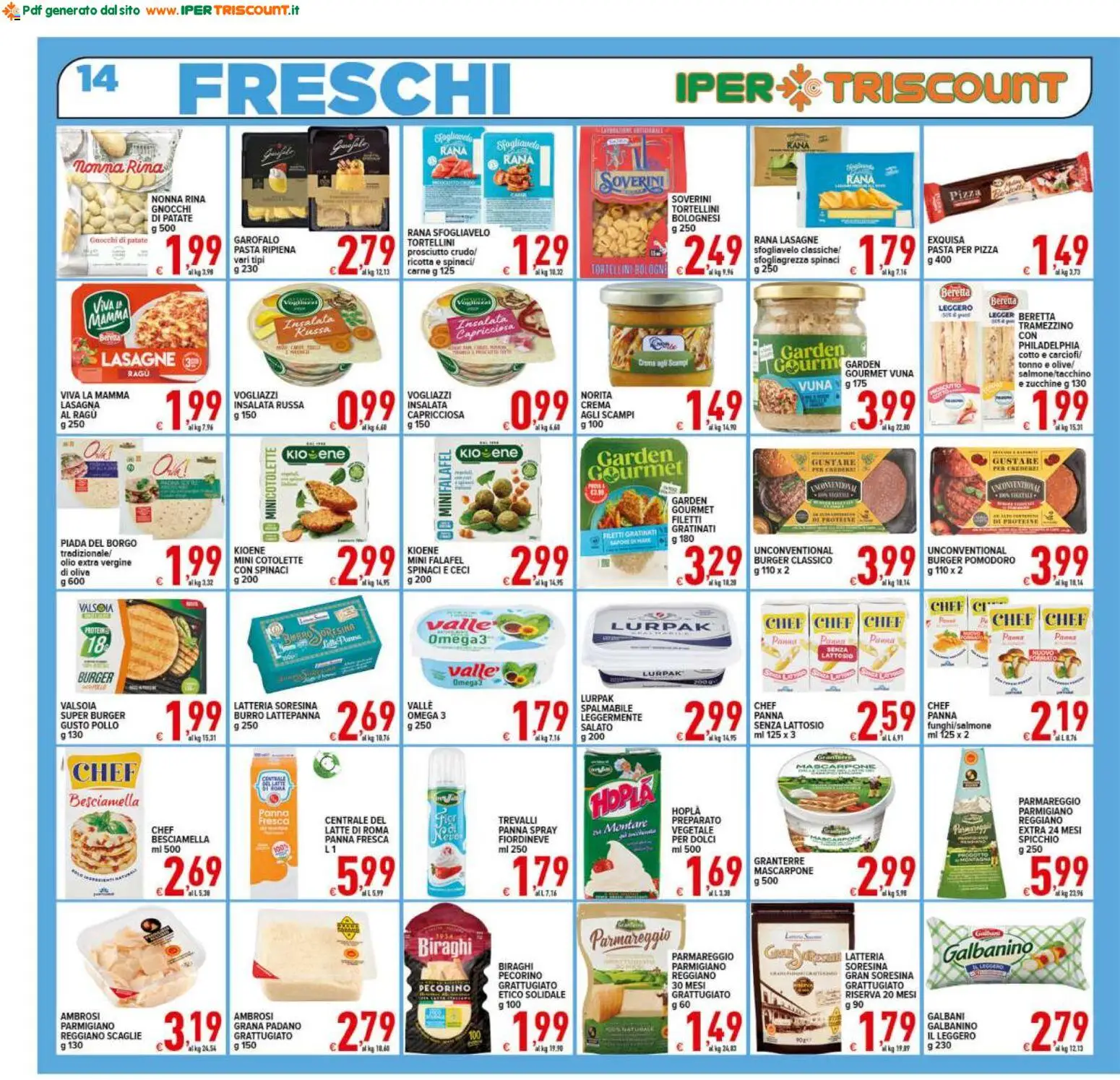 Volantino Ipertriscount del 13.02.2026 | Pagina: 14 | Prodotti: Pomodoro, Ragú, Grana Padano, Besciamella