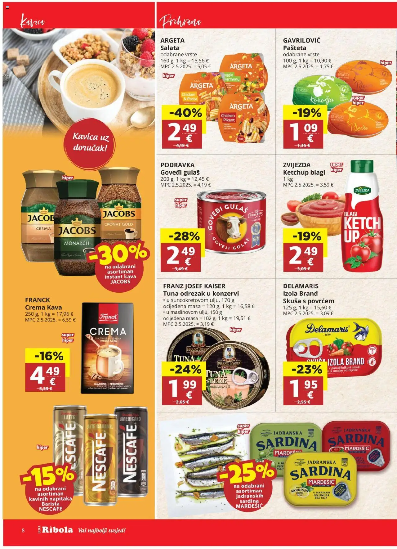 Ribola katalog | vrijedi od 06.08.2025 | Stranica: 8 | Proizvodi: Jacobs, Pašteta, Salata, Tuna