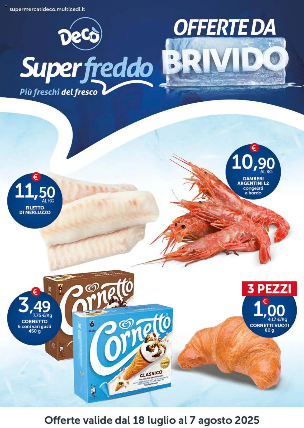 Volantino Decò del 18.07.2025 | Pagina: 1 | Prodotti: Cornetto, Merluzzo, Gamberi, Latte