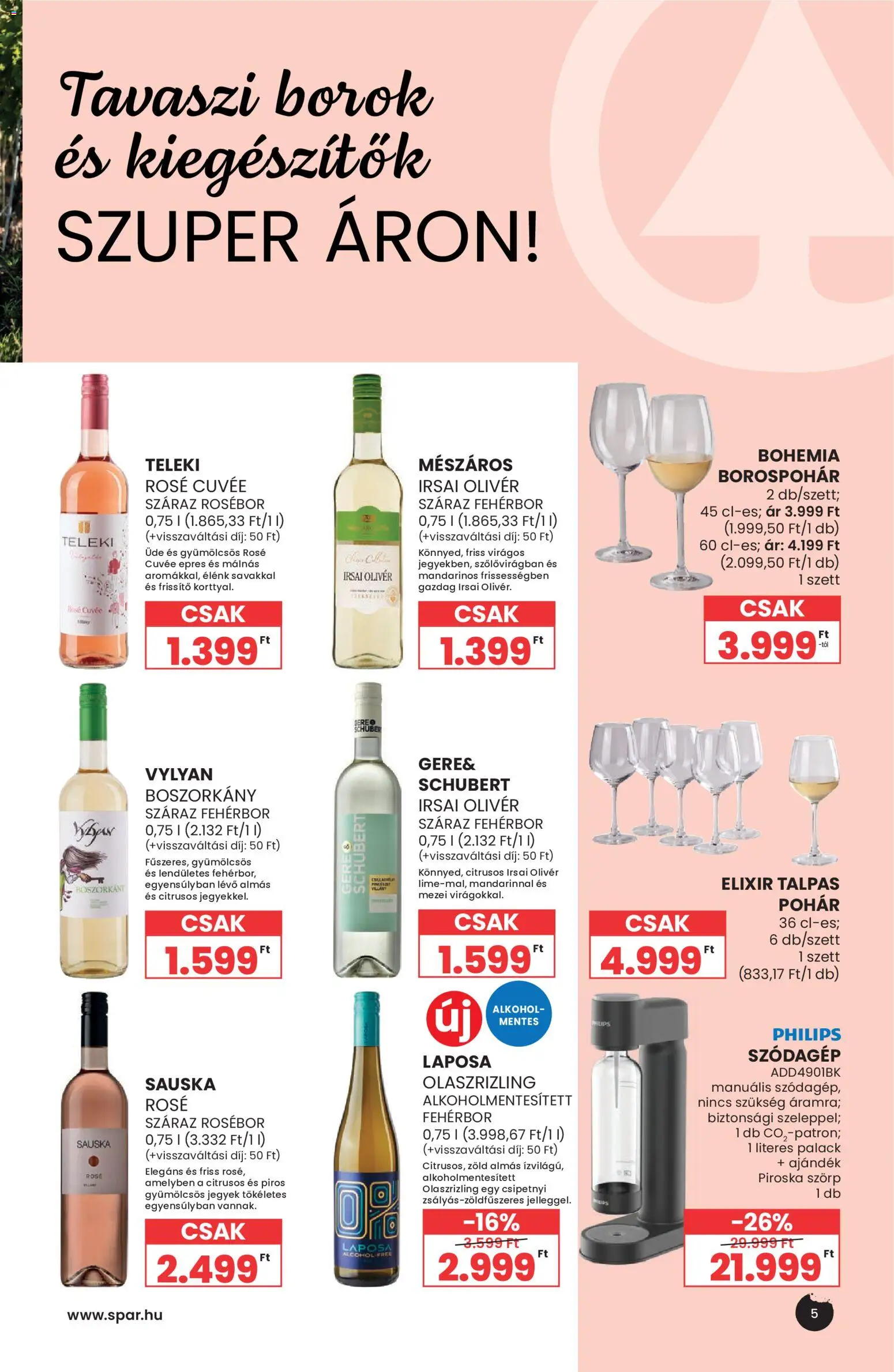 Spar akciós ujság - amely érvényes a következő dátumtól: 29.04.2026 | Oldal: 5 | Termékek: Alkohol, Szódagép, Fehérbor, Pohár