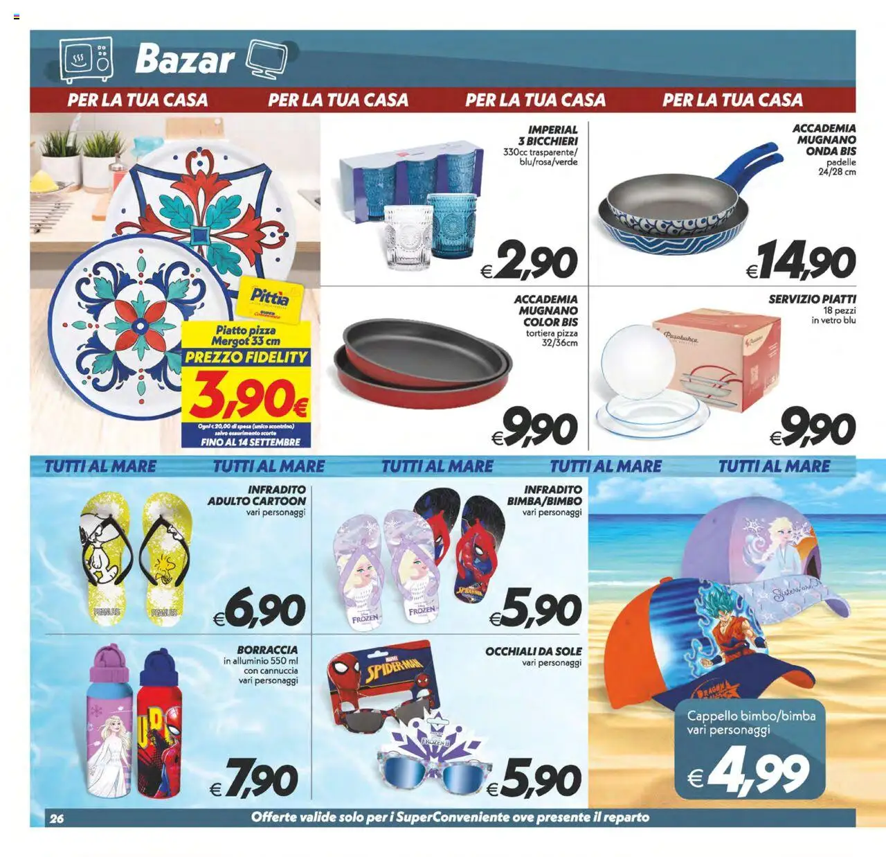 Volantino SuperConveniente del 24.07.2025 | Pagina: 26 | Prodotti: Infradito, Cappello, Alluminio, Borraccia