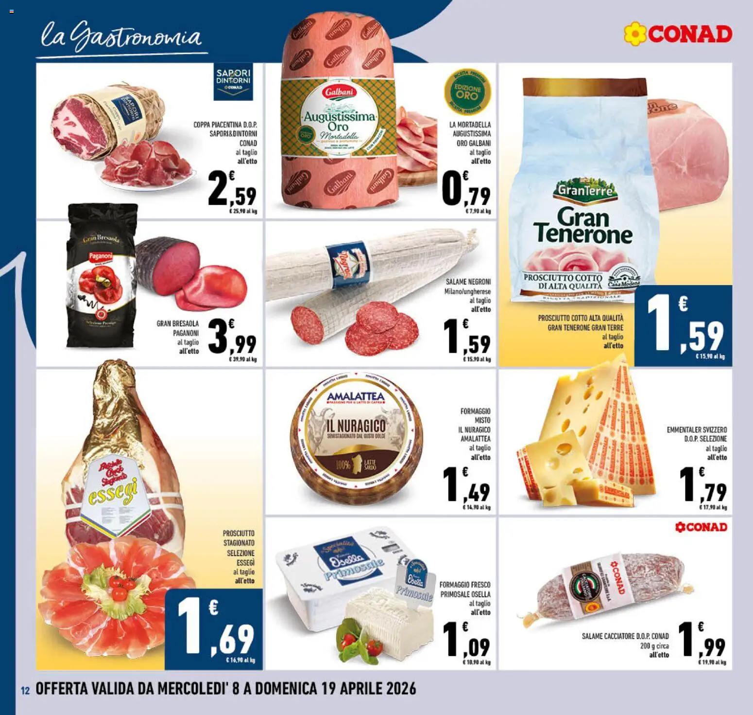 Volantino Conad del 08.04.2026 | Pagina: 12 | Prodotti: Prosciutto Cotto, Salame, Bresaola, Formaggio