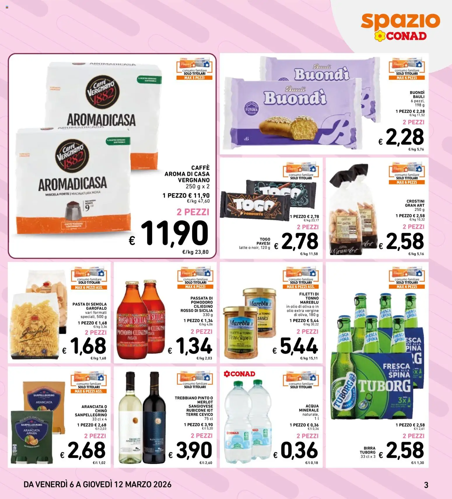 Volantino Spazio Conad del 06.03.2026 | Pagina: 3 | Prodotti: Pomodoro, Latte, Crostini, Olio di Oliva