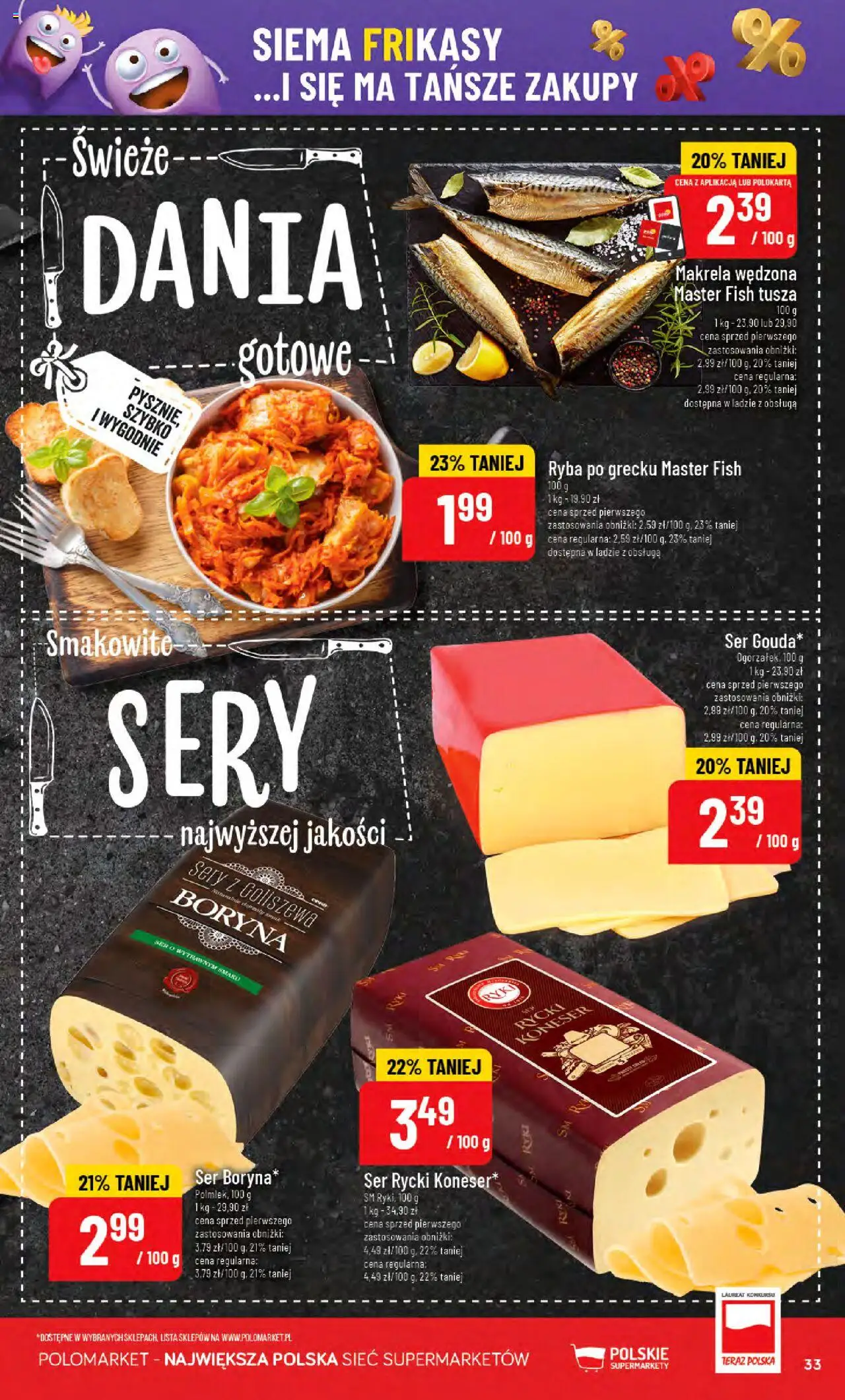 POLOmarket Gazetka od 06.08.2025 | Strona: 33 | Produkty: Makrela wędzona, Ryba po grecku, Ser, Ryba