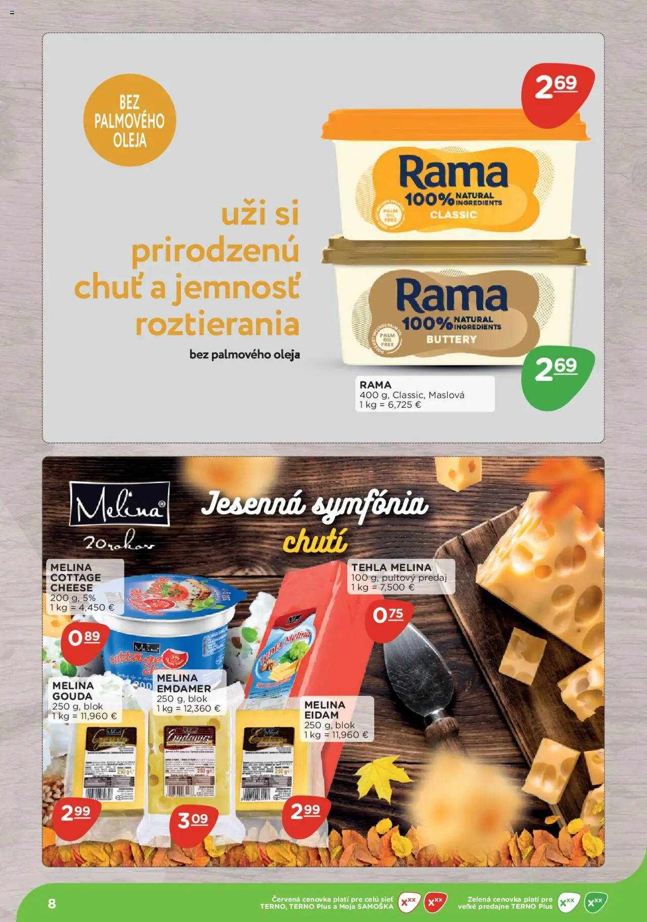 Nové Terno akcie – leták je platný od 08.09.2025 | Strana: 8 | Produkty: Gouda, Eidam, Rama