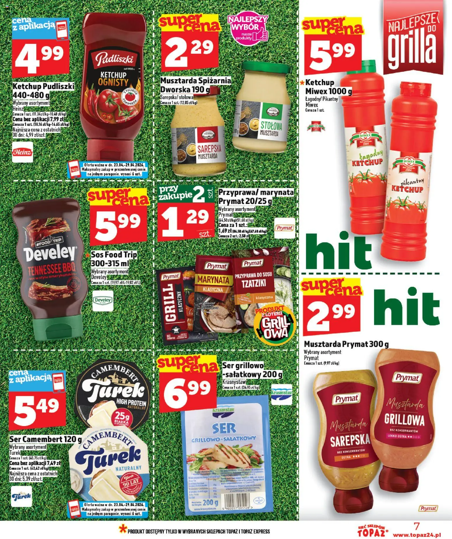 Topaz gazetka od 23.04.2026 | Strona: 7 | Produkty: Ser camembert, Ketchup pudliszki, Ser, Sos