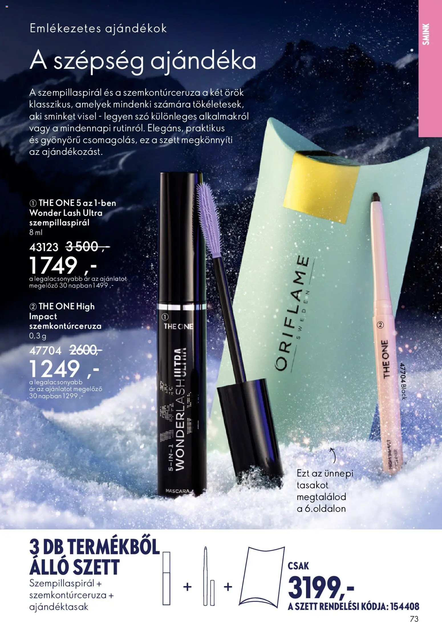 Oriflame akciós ujság - amely érvényes a következő dátumtól: 03.12.2025 | Oldal: 73 | Termékek: Szempillaspirál, Smink