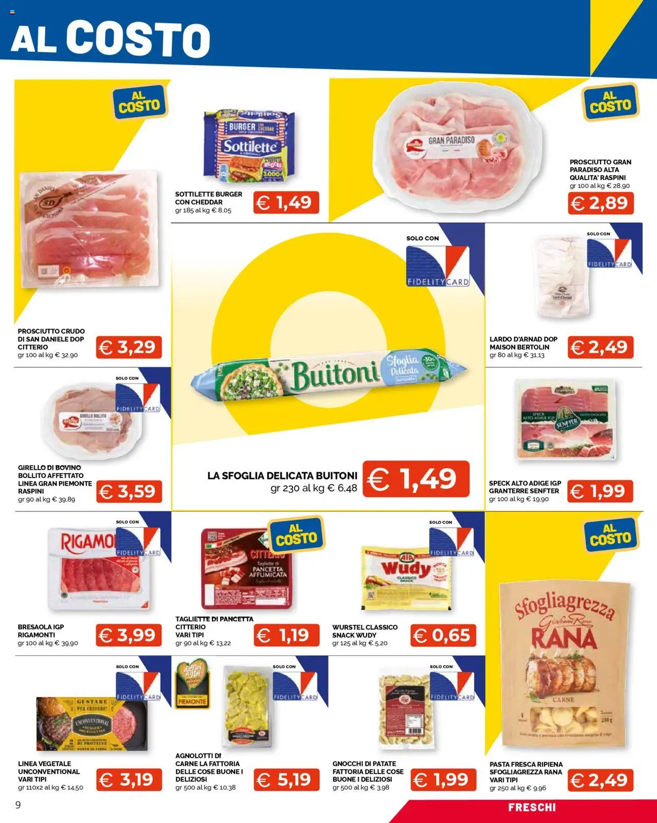 Volantino Mercatò del 25.08.2025 | Pagina: 9 | Prodotti: Tè, Patate, Prosciutto, Girello