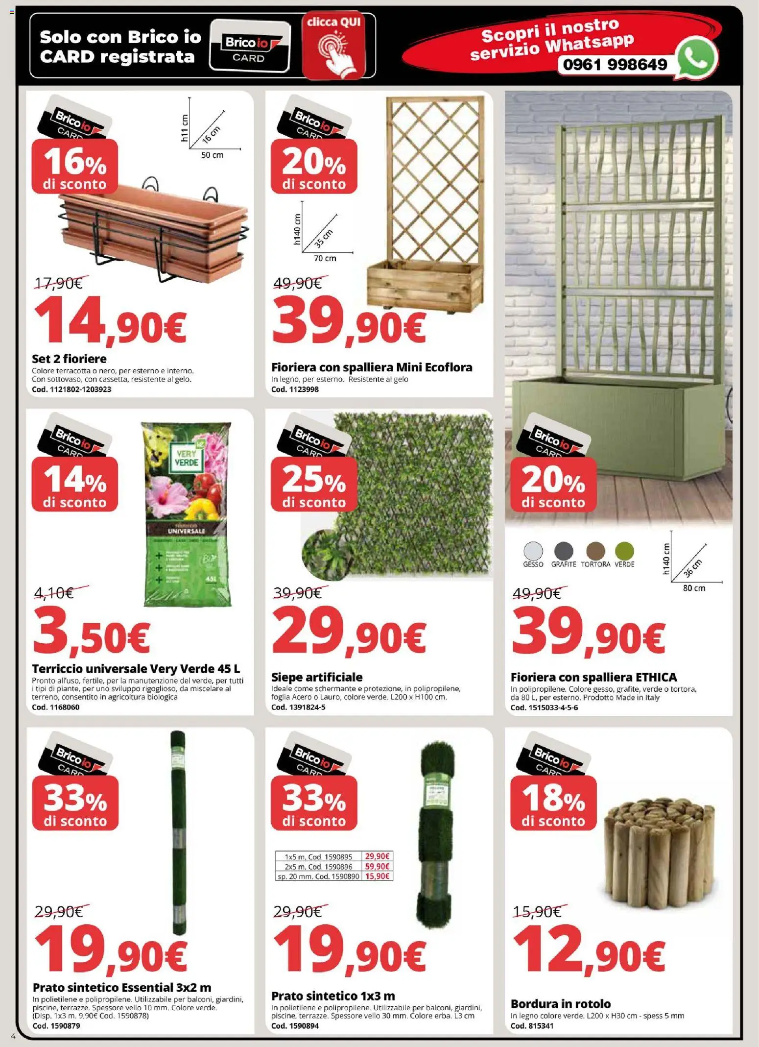 Volantino Brico io del 05.03.2026 | Pagina: 4 | Prodotti: Fioriera, Terriccio