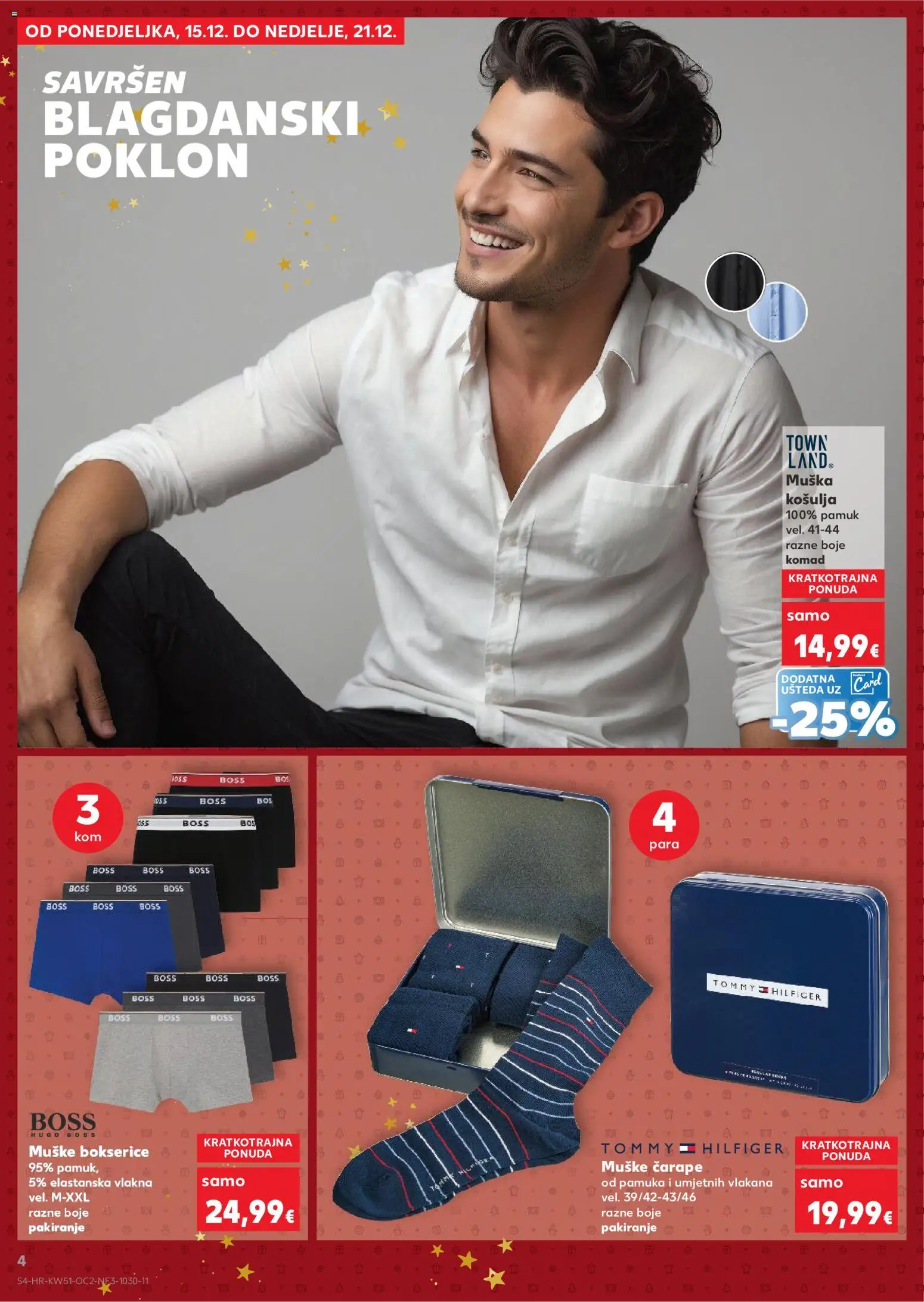 Kaufland katalog | vrijedi od 17.12.2025 | Stranica: 4 | Proizvodi: Košulja, Čarape, Bokserice
