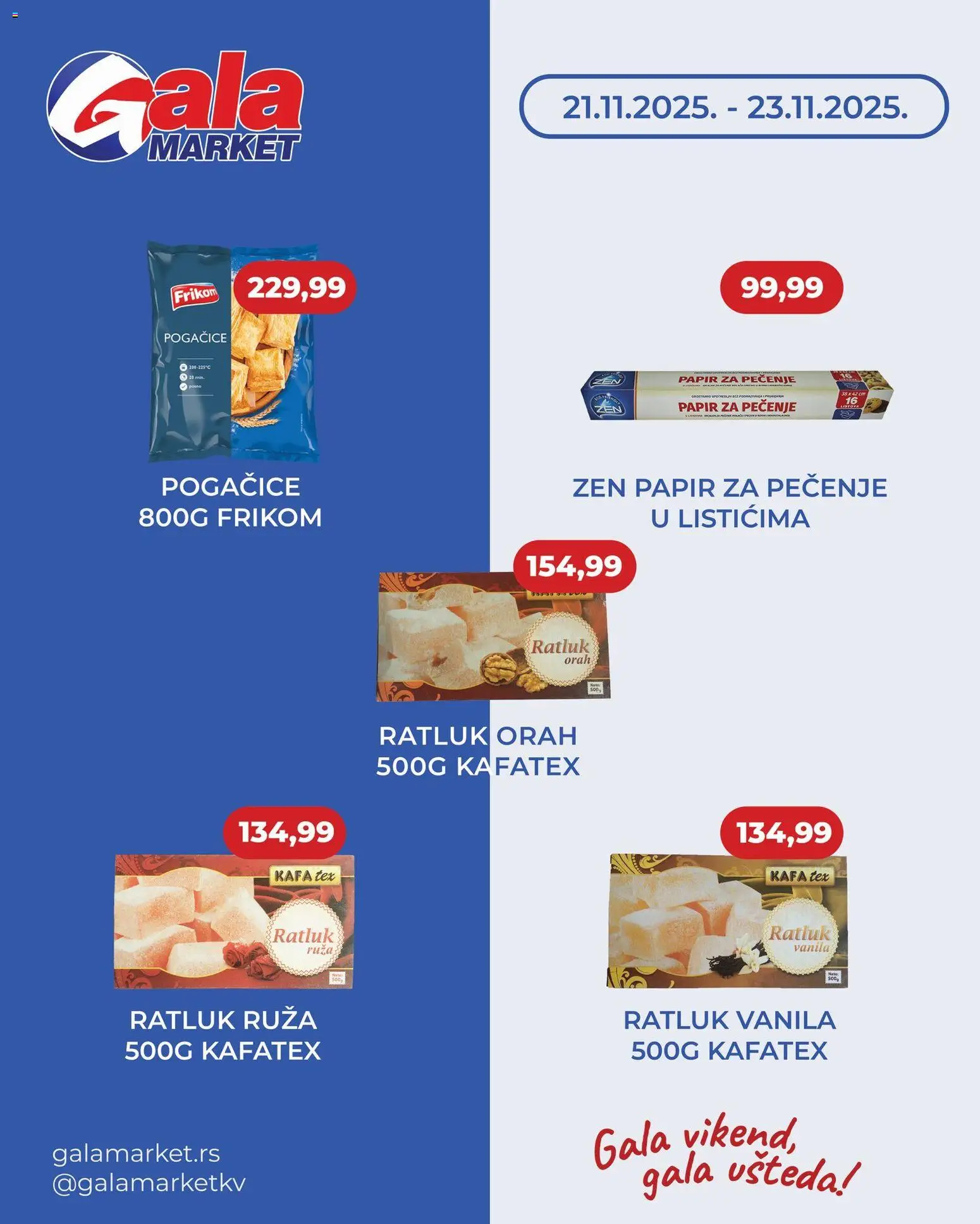 Gala MARKET katalog - važi od 21.11.2025 | Strana: 1 | Proizvode: Papir za pečenje, Orah, Ratluk, Kafa