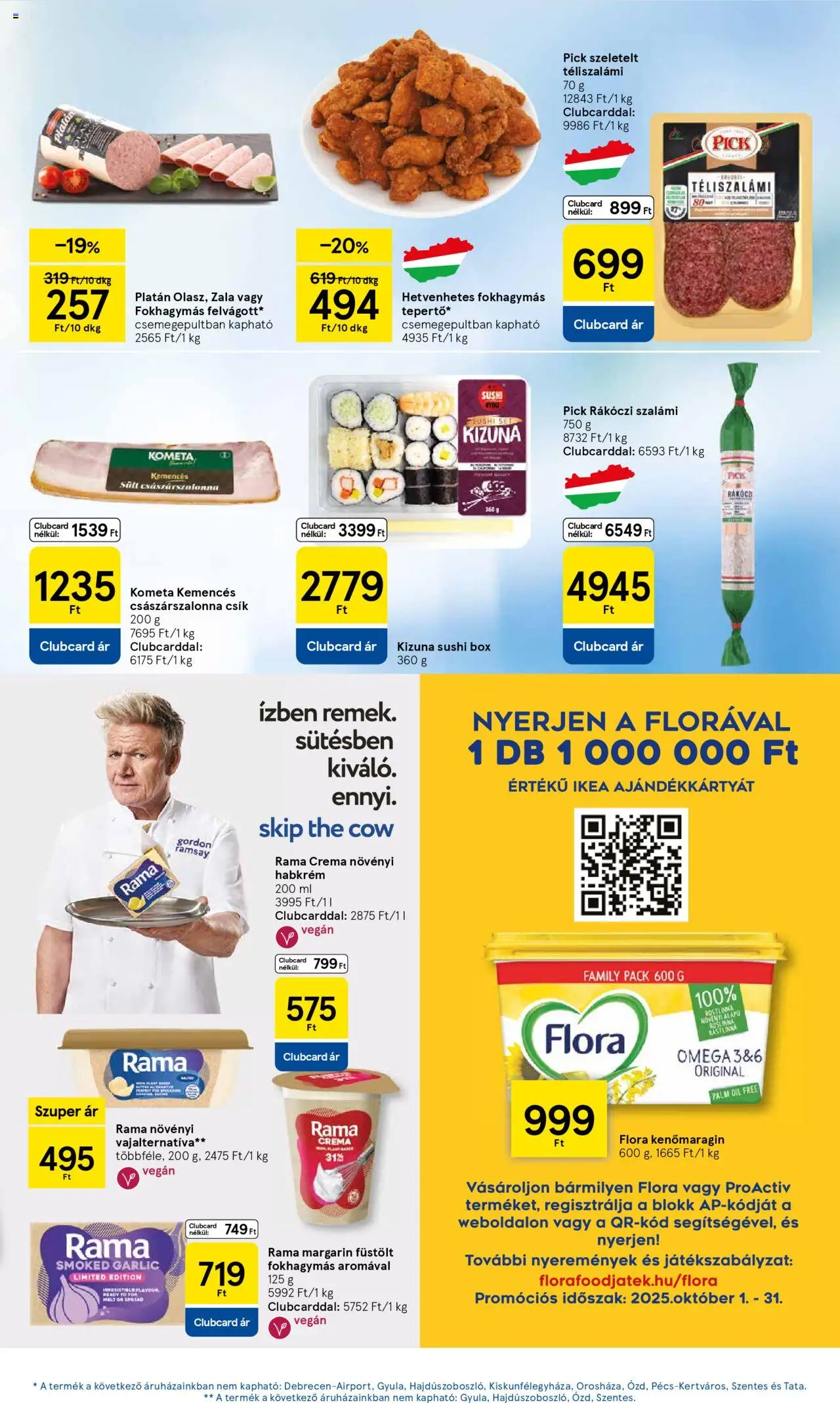 Tesco akciós ujság - amely érvényes a következő dátumtól: 16.10.2025 | Oldal: 17 | Termékek: Rákóczi szalámi, Pick, Császárszalonna, Vegán