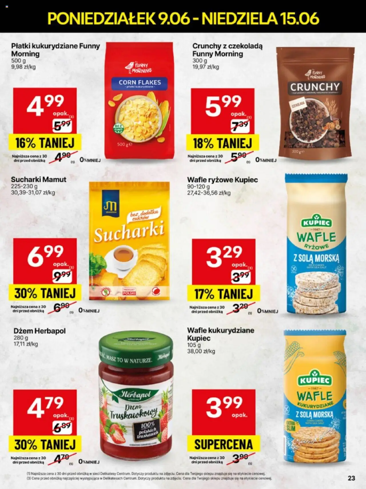 Delikatesy Centrum Gazetka - Sklepy Własne od 09.06.2025 | Strona: 23 | Produkty: Płatki kukurydziane, Delikatesy, Płatki, Corn Flakes