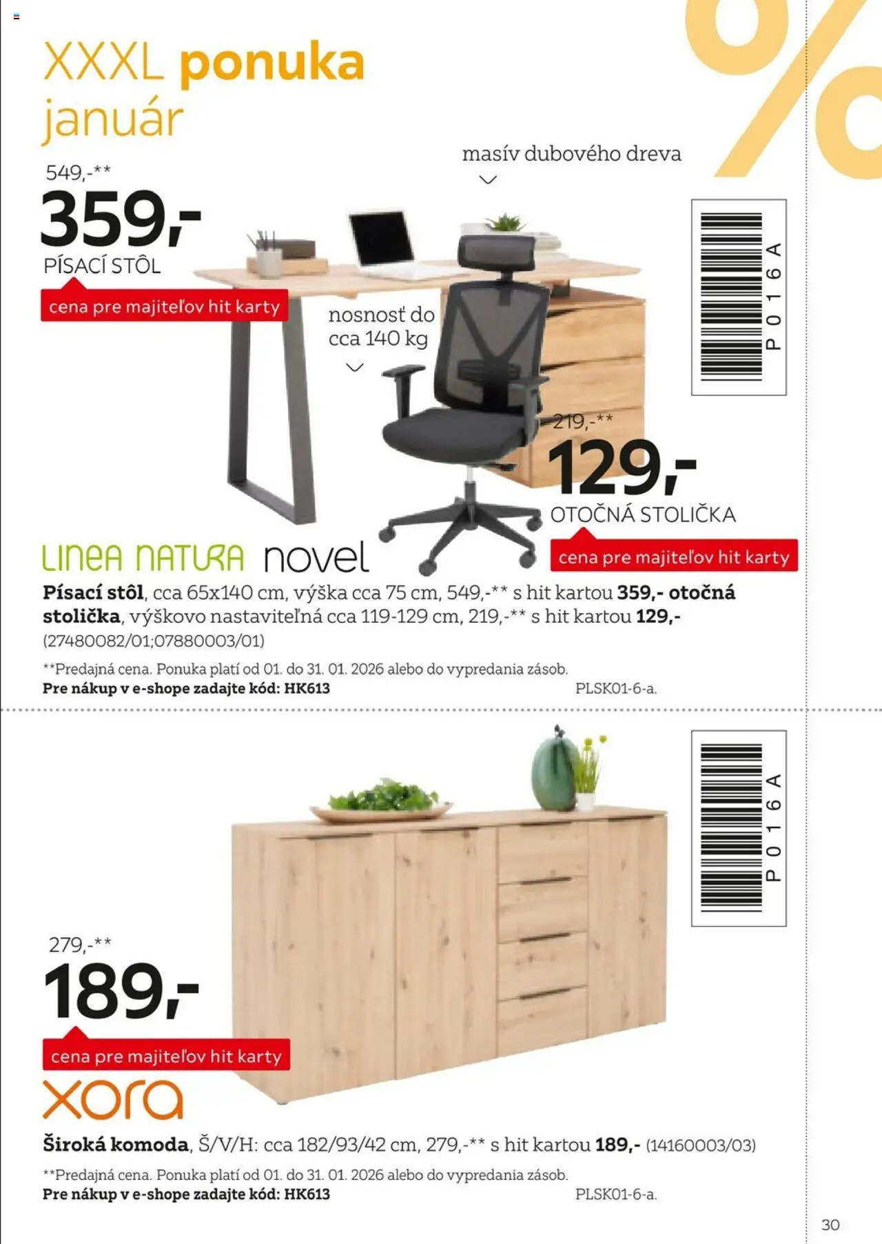 XXXLutz byť verným zákazníkom sa naozaj oplatí │ platný od 01.08.2025 | Strana: 30 | Produkty: Stôl, Písací stôl, Stolička