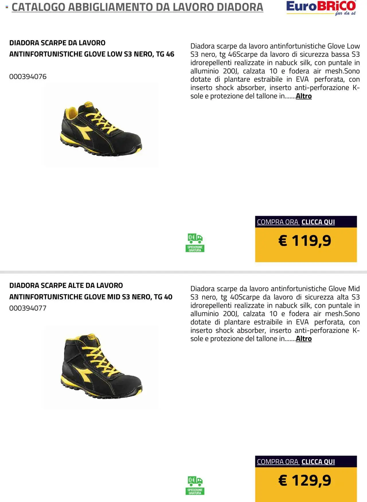 Volantino Eurobrico del 23.07.2025 | Pagina: 30 | Prodotti: Scarpe, Alluminio