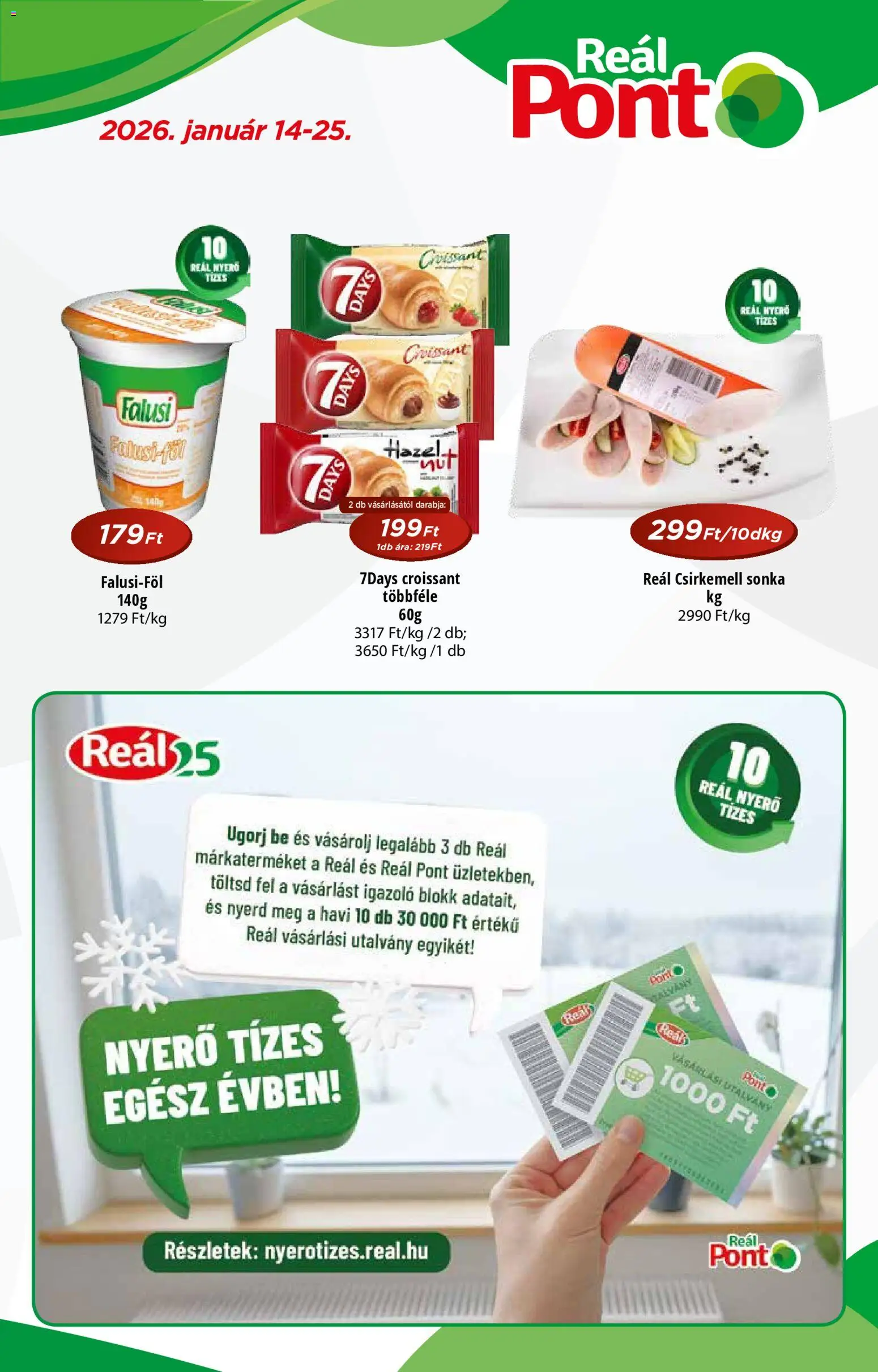 Reál akciós ujság - amely érvényes a következő dátumtól: 14.01.2026 | Oldal: 1 | Termékek: Croissant, Sonka, Csirkemell sonka, Csirkemell
