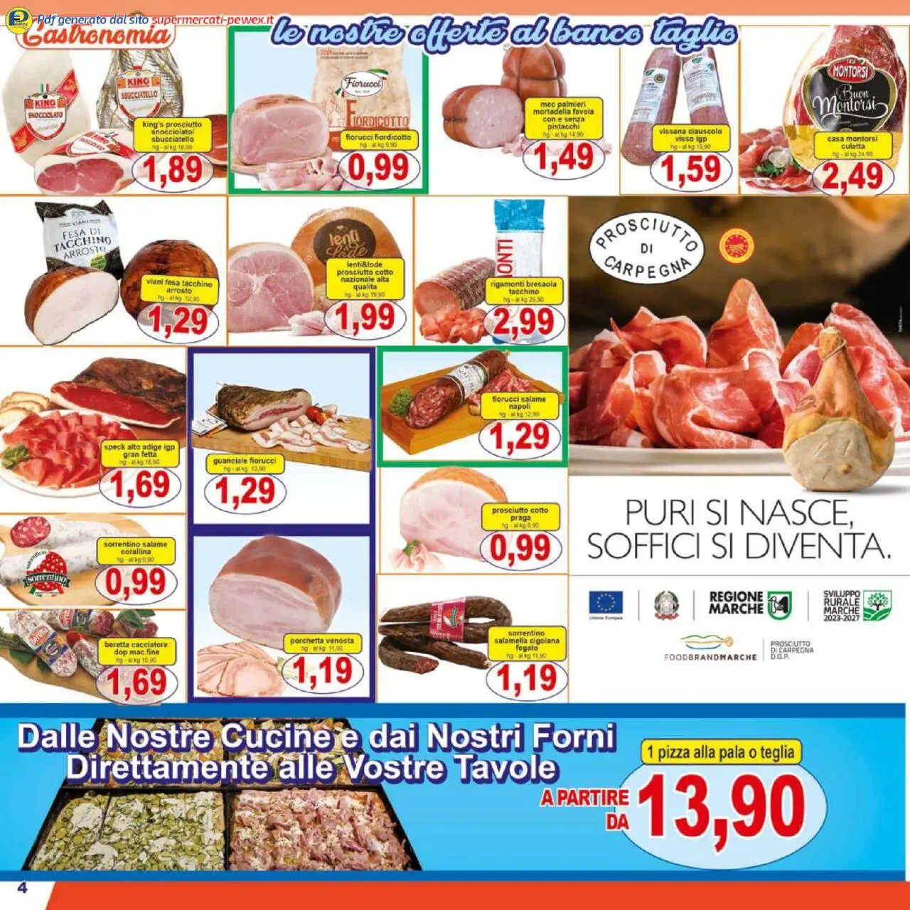 Volantino Pewex del 17.09.2025 | Pagina: 4 | Prodotti: Prosciutto Cotto, Teglia, Pizza, Cucine