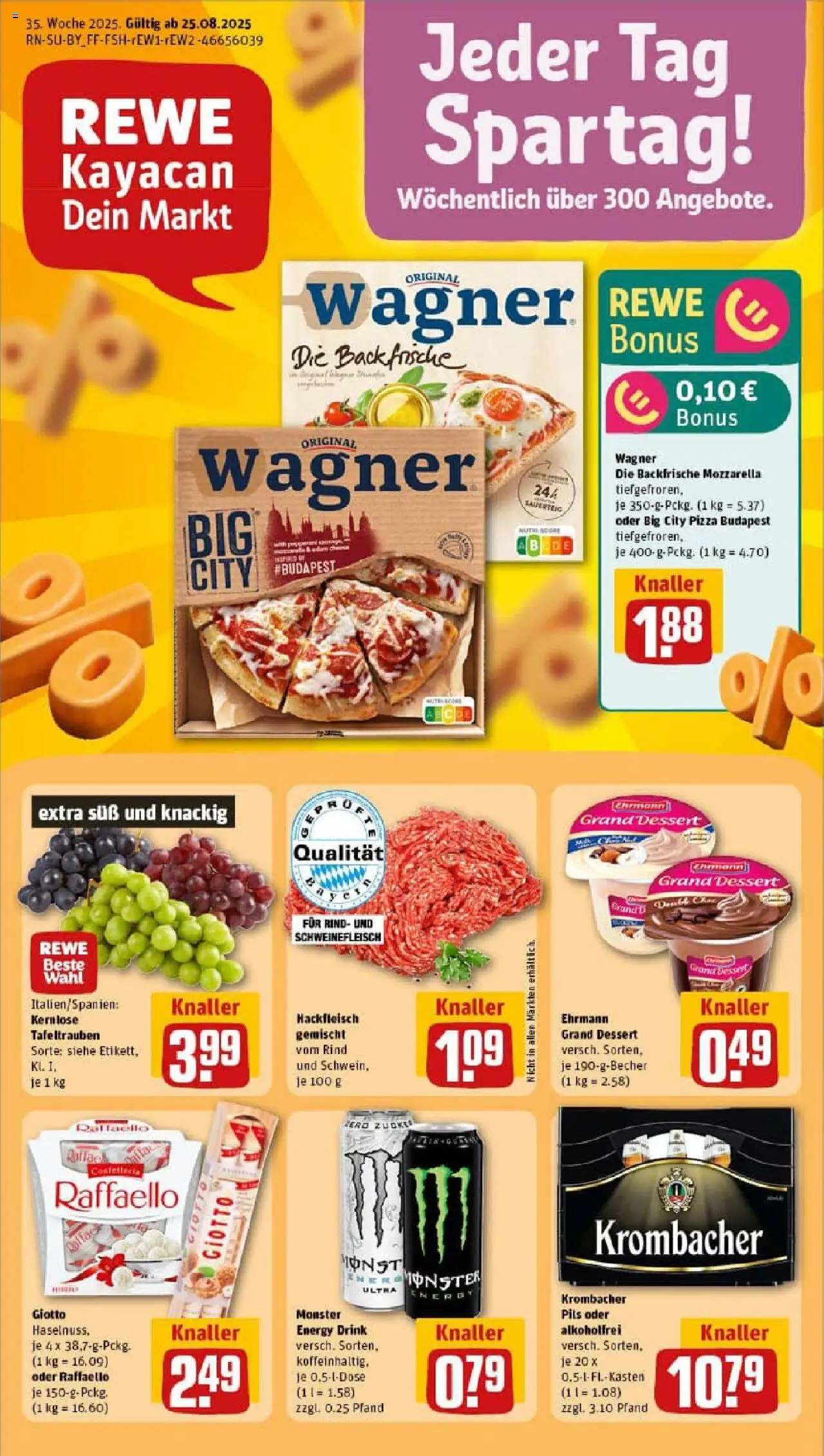 Rewe prospekt Unterföhring	 - gültig ab dem 24.08.2025 | Seite: 1 | Produkte: Ehrmann grand dessert, Pils, Monster, Krombacher