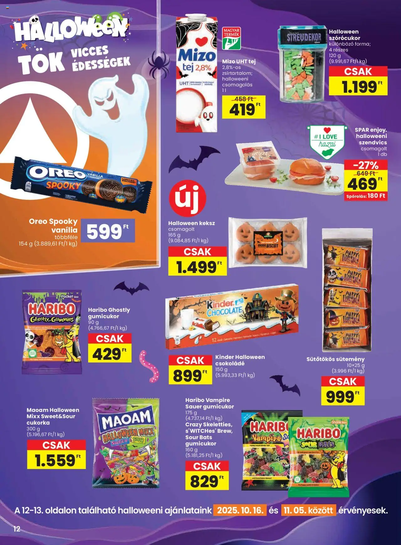 Spar akciós ujság - amely érvényes a következő dátumtól: 16.10.2025 | Oldal: 12 | Termékek: Csokoládé, Cukorka, Sütemény, Keksz