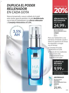 Sérum Efecto Rellenador, Sérum Hidratante Efecto Rellenador Anew 30 ml. Para una hidratación y una piel tersa al instante, ayuda a reducir la apariencia de líneas de expresión y arrugas con el tiempo. Complejo de ácido hialurónico al 3,5%. fórmula de tres moléculas que penetra más profundamente en la superficie de la piel │ válido desde el 01.09.2025 | Página: 145 | Productos: Sérum