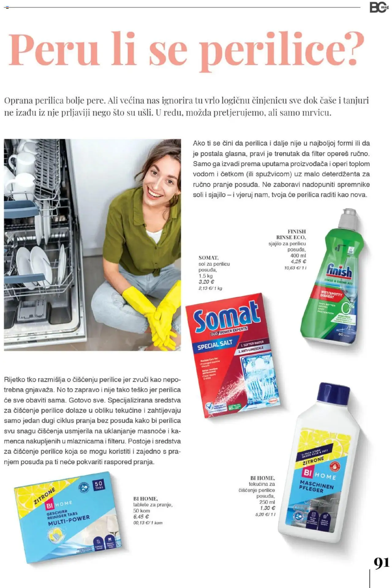 Bipa katalog | vrijedi od 20.05.2025 | Stranica: 91 | Proizvodi: Sredstva za čiščenje, Čaše, Sol, Finish
