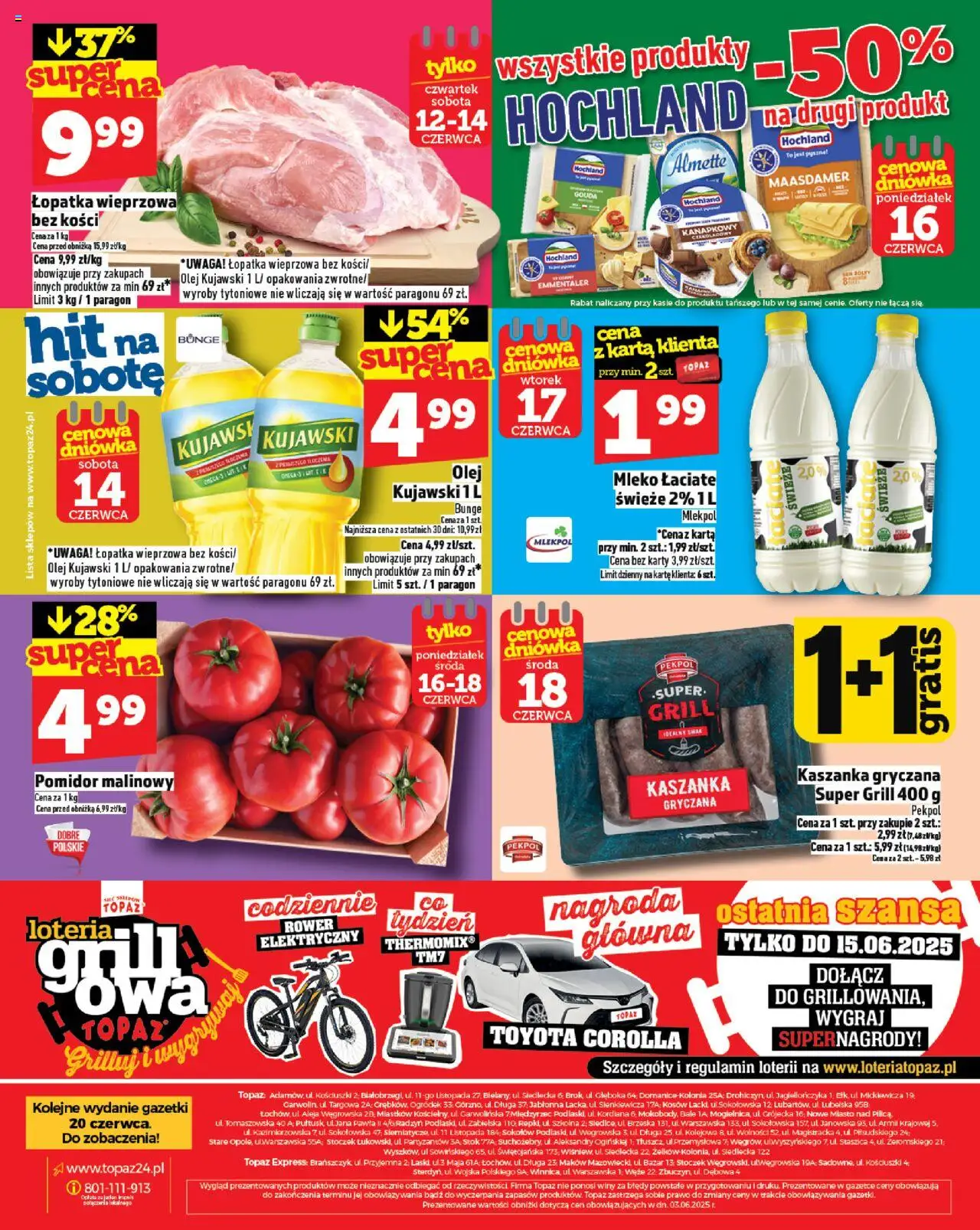 Topaz Gazetka - Ceny małe na stałe od 12.06.2025 | Strona: 30 | Produkty: Pomidor malinowy, Łopatka wieprzowa, Mleko, Olej