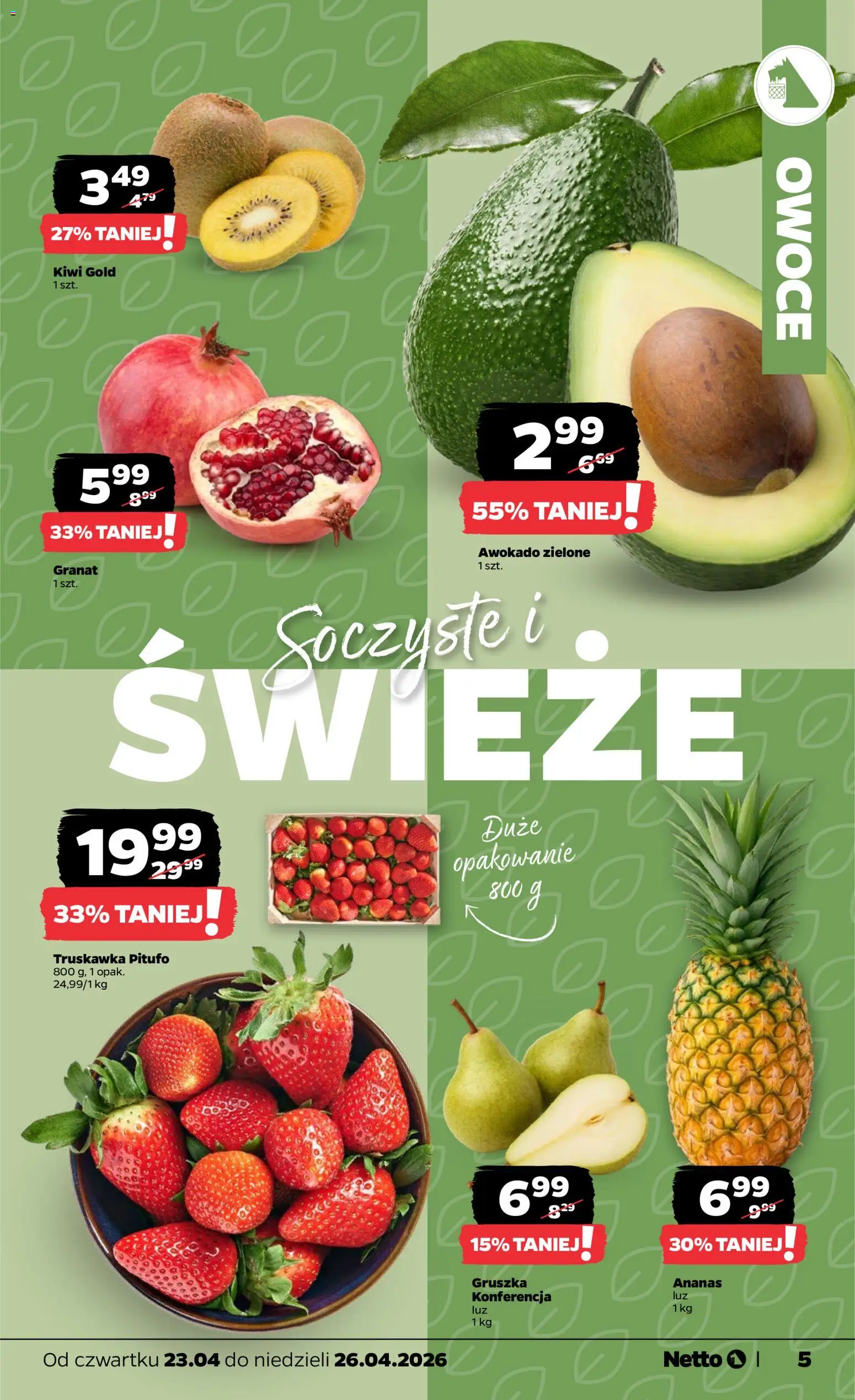 Netto gazetka od czwartku spożywcza od 23.04.2026 | Strona: 5 | Produkty: Ananas, Kiwi, Awokado, Owoce