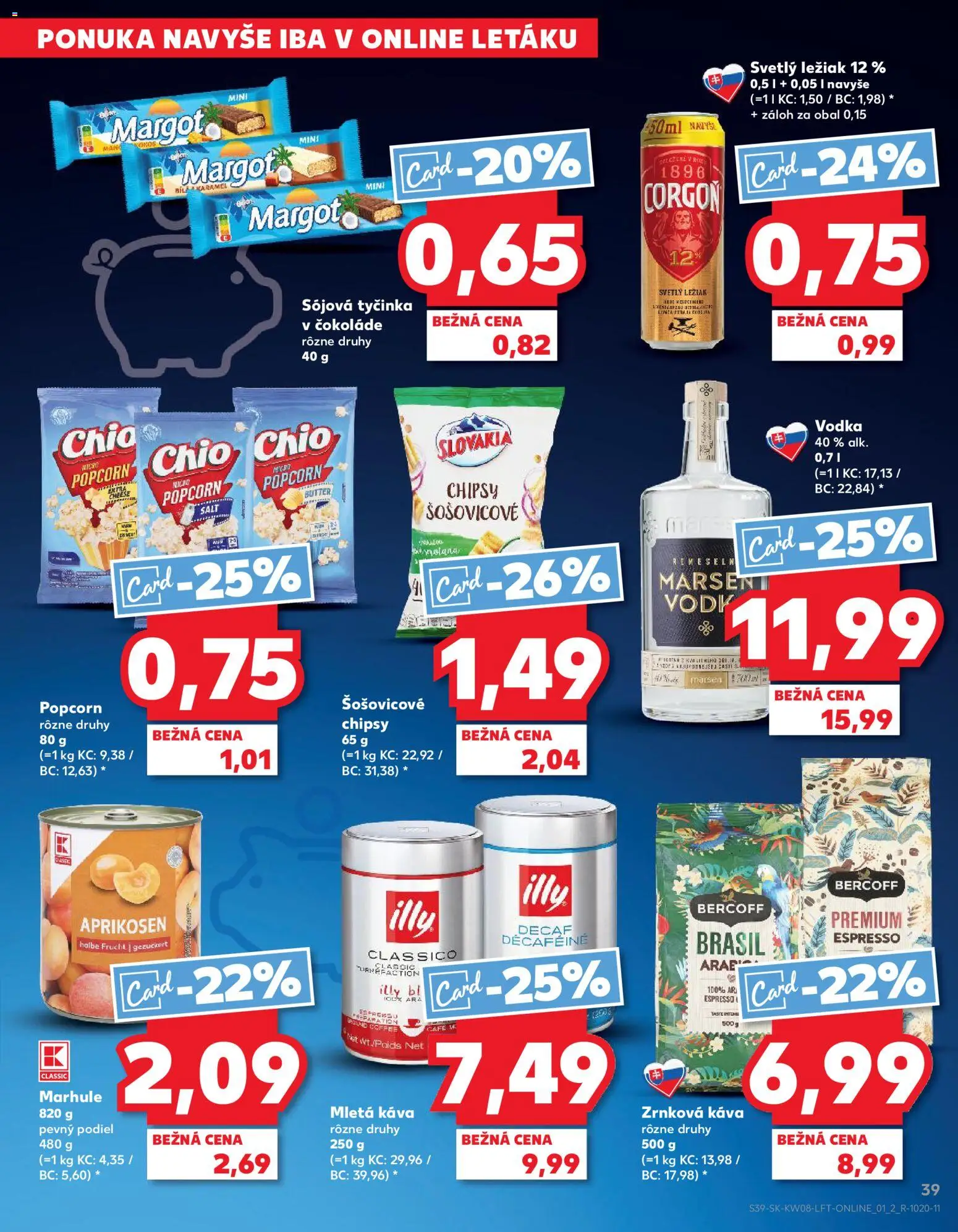 Nové Kaufland akcie – leták je platný od 19.02.2026 | Strana: 39 | Produkty: Káva, Corgoň, Chipsy, Marhule