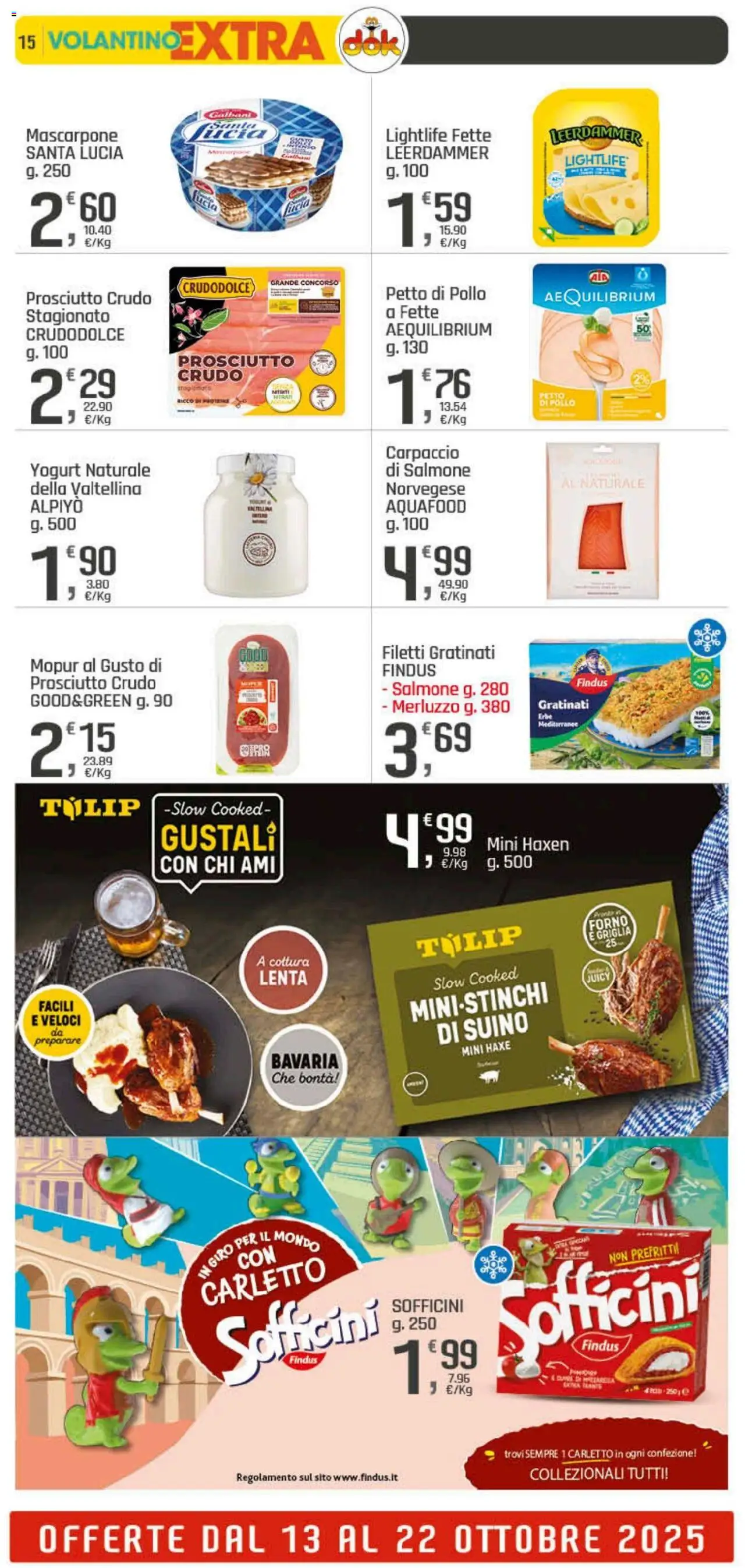 Volantino DOK del 09.10.2025 | Pagina: 15 | Prodotti: Petto di Pollo, Prosciutto Crudo, Yogurt, Forno