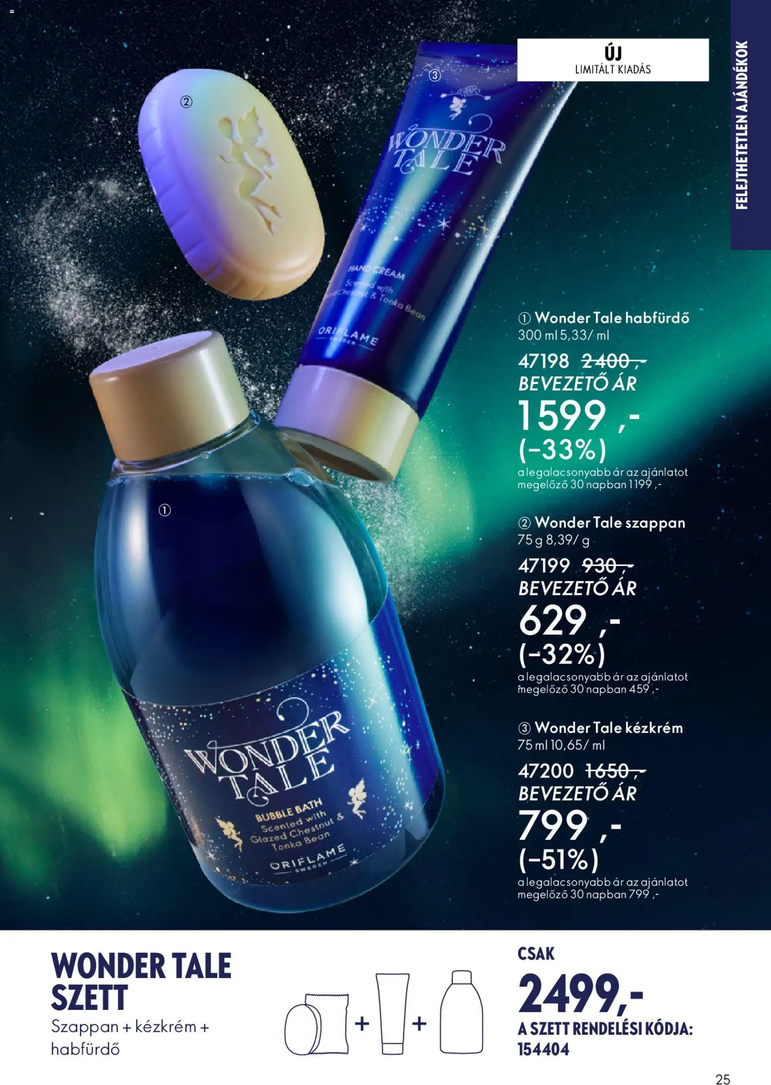 Oriflame akciós ujság - amely érvényes a következő dátumtól: 03.12.2025 | Oldal: 25 | Termékek: Habfürdő, Kézkrém, Szappan