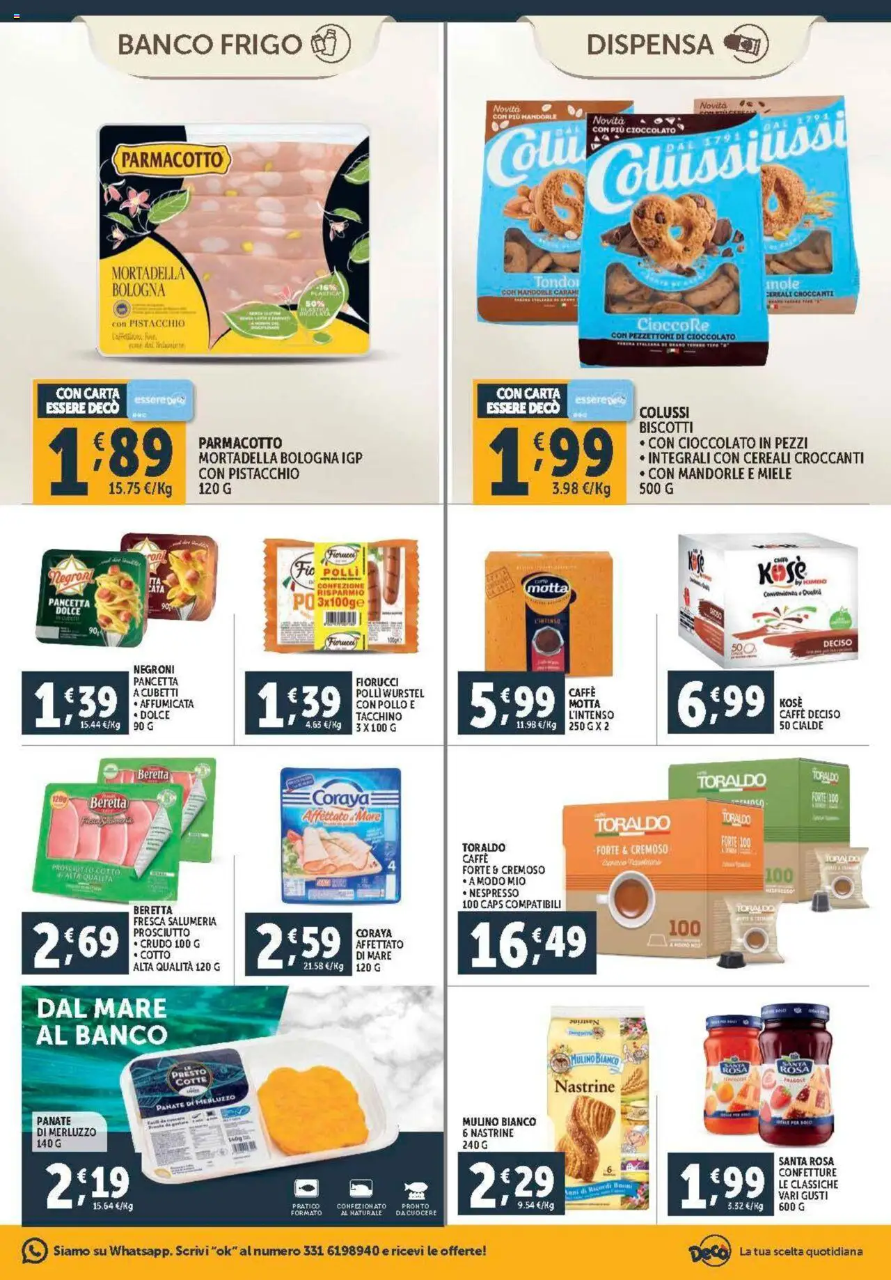 Volantino Decò del 08.08.2025 | Pagina: 13 | Prodotti: Prosciutto Cotto, Merluzzo, Tacchino, Mortadella