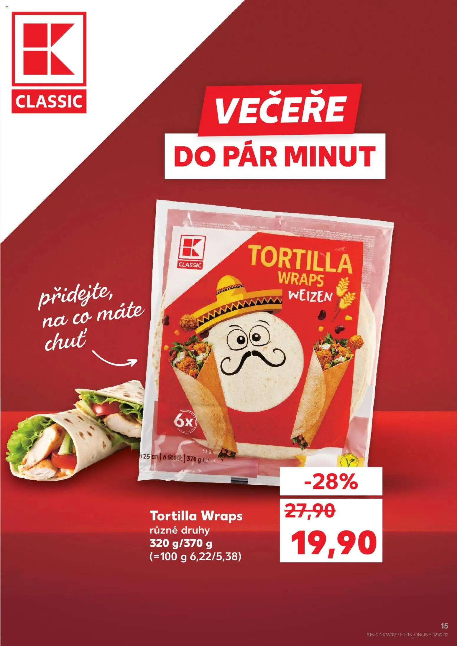 Kaufland leták - Praha 4 od 25.02.2026 | Strana: 15 | Produkty: Tortilla wraps, Tortilla