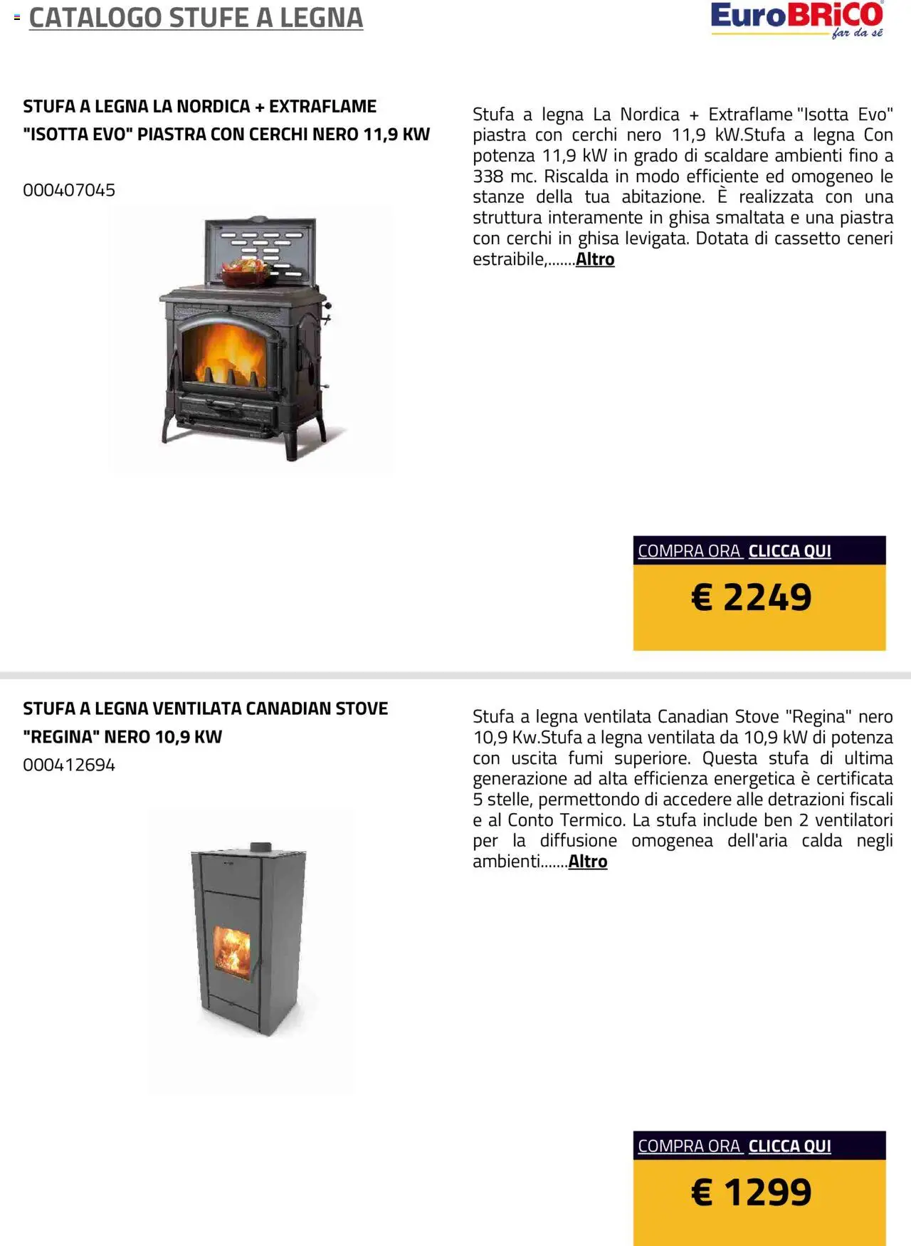 Volantino Eurobrico del 23.07.2025 | Pagina: 17 | Prodotti: Stufa a legna, Stufa