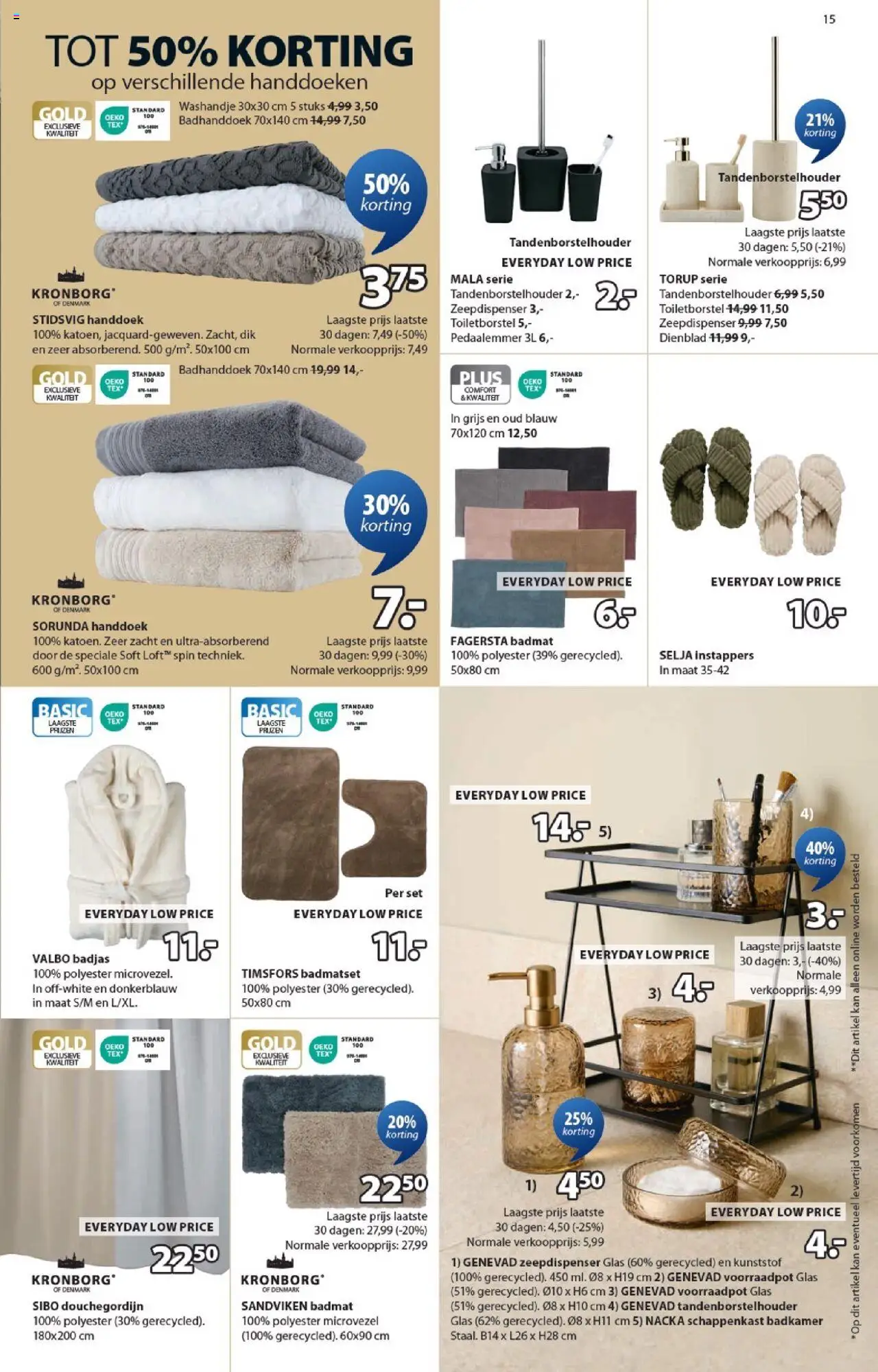  | Pagina: 15 | Producten: Badjas, Badmat, Handdoek, Goli