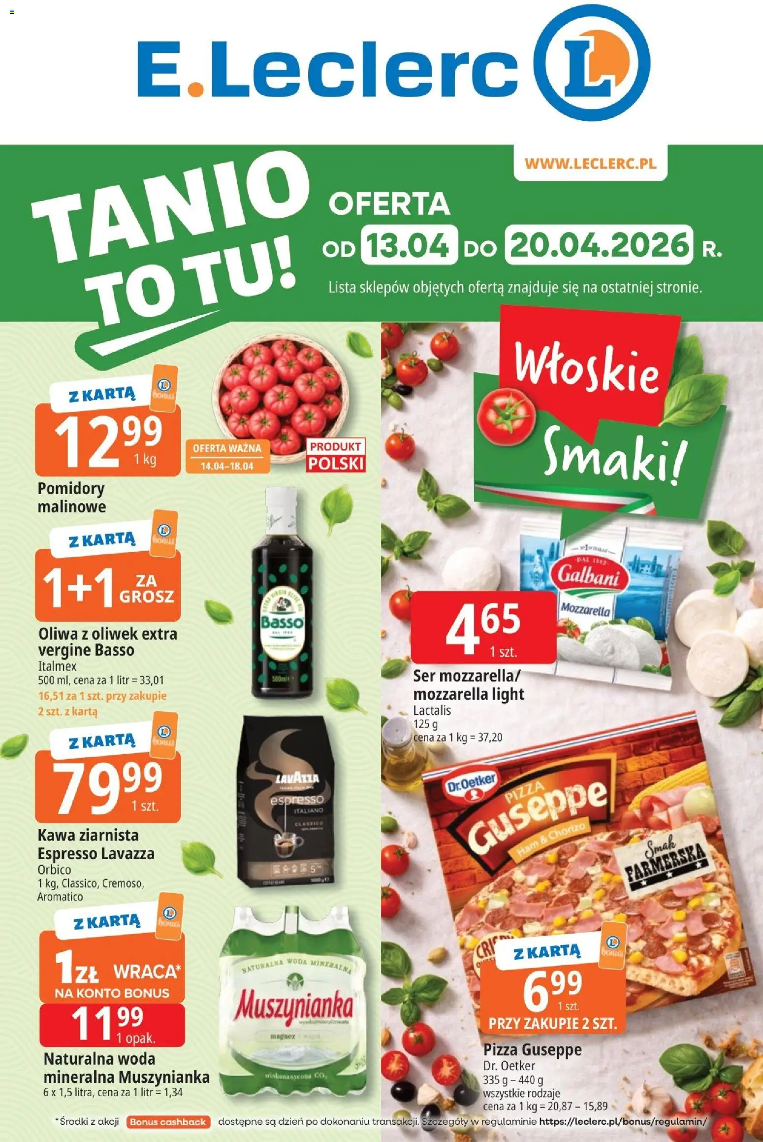 E.Leclerc gazetka - Zielona Góra od 13.04.2026 | Strona: 1 | Produkty: Oliwa z oliwek, Kawa ziarnista, Pomidory malinowe, Woda