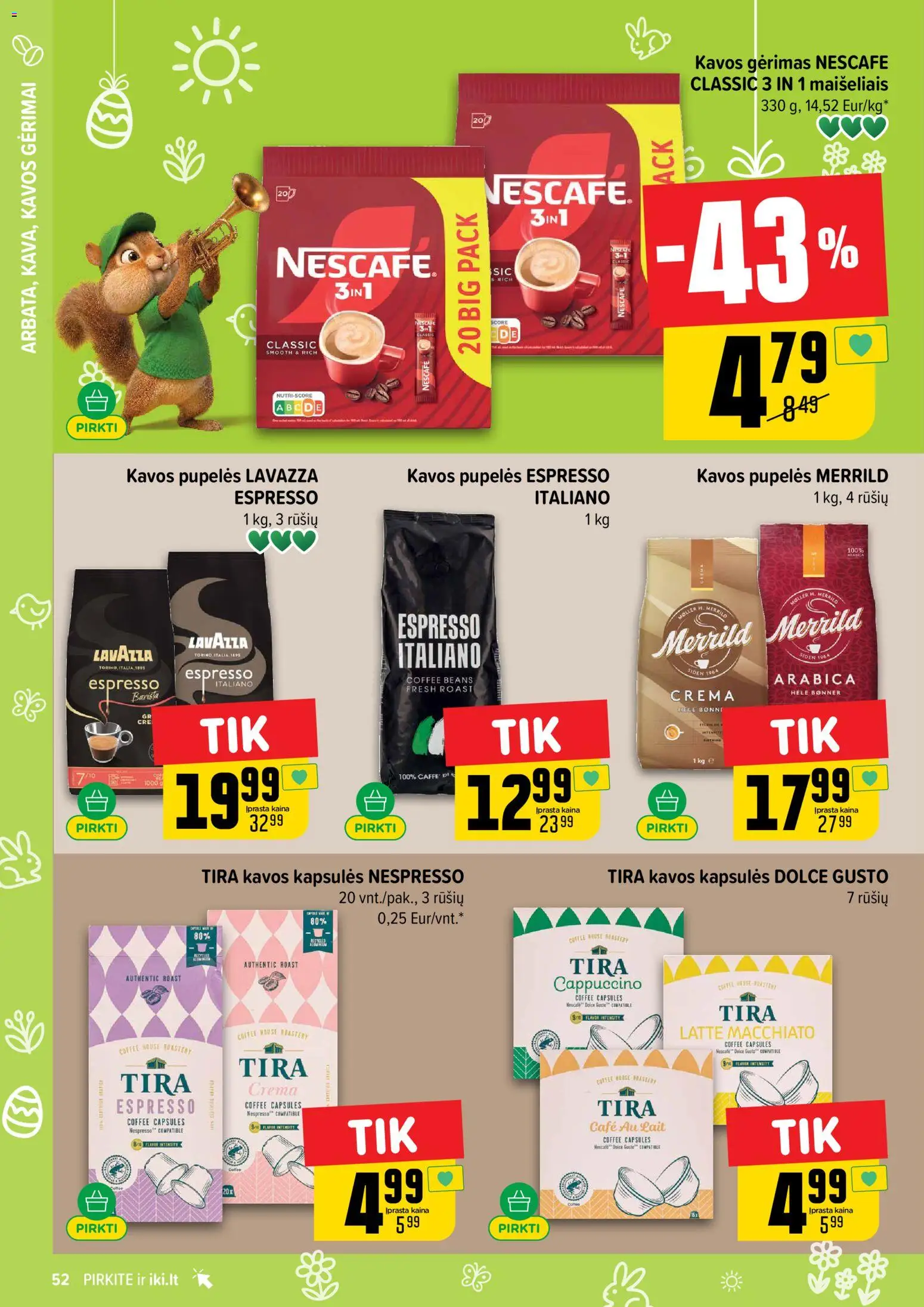 IKI akcijos nuo 23.03.2026 | Puslapis: 52 | Prekių: Pupelės, Kavos pupelės